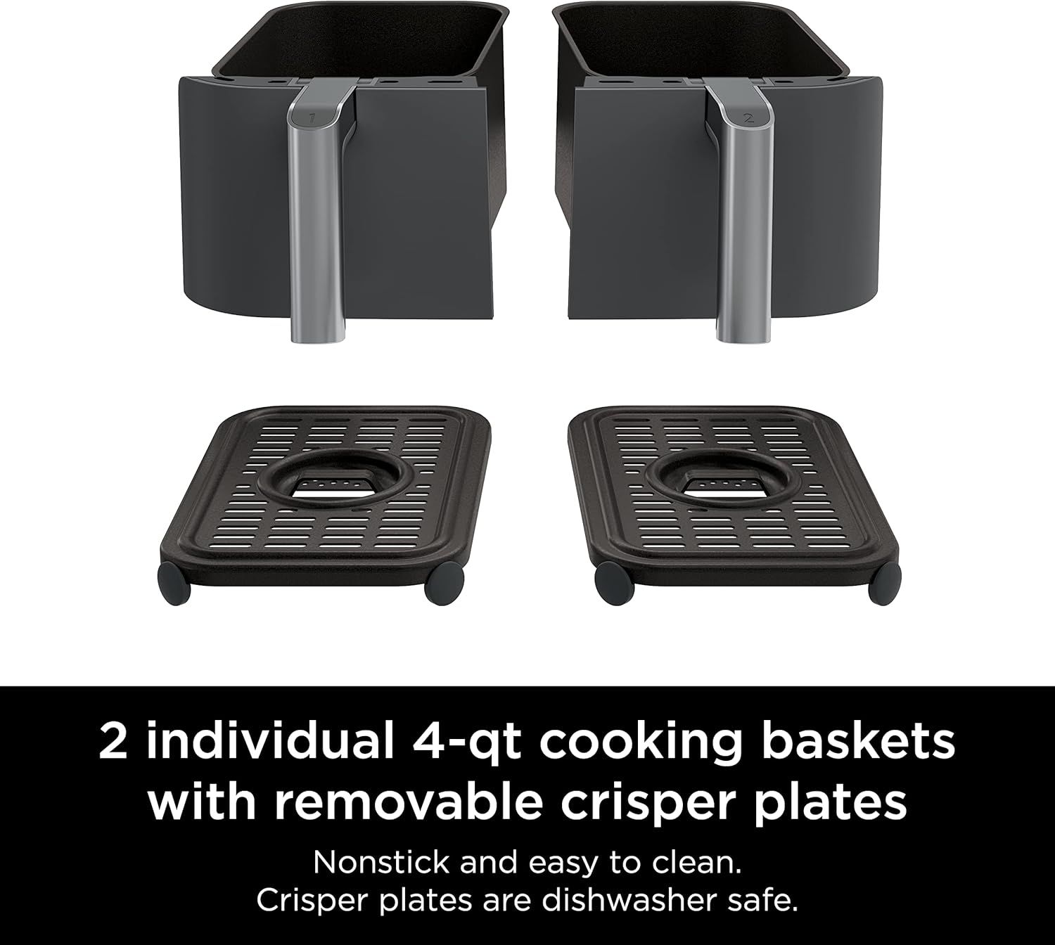 Shows the customer exactly what components are included with the product—two 4-quart cooking baskets and two removable crisper plates—while highlighting the nonstick coating and dishwasher-safe…