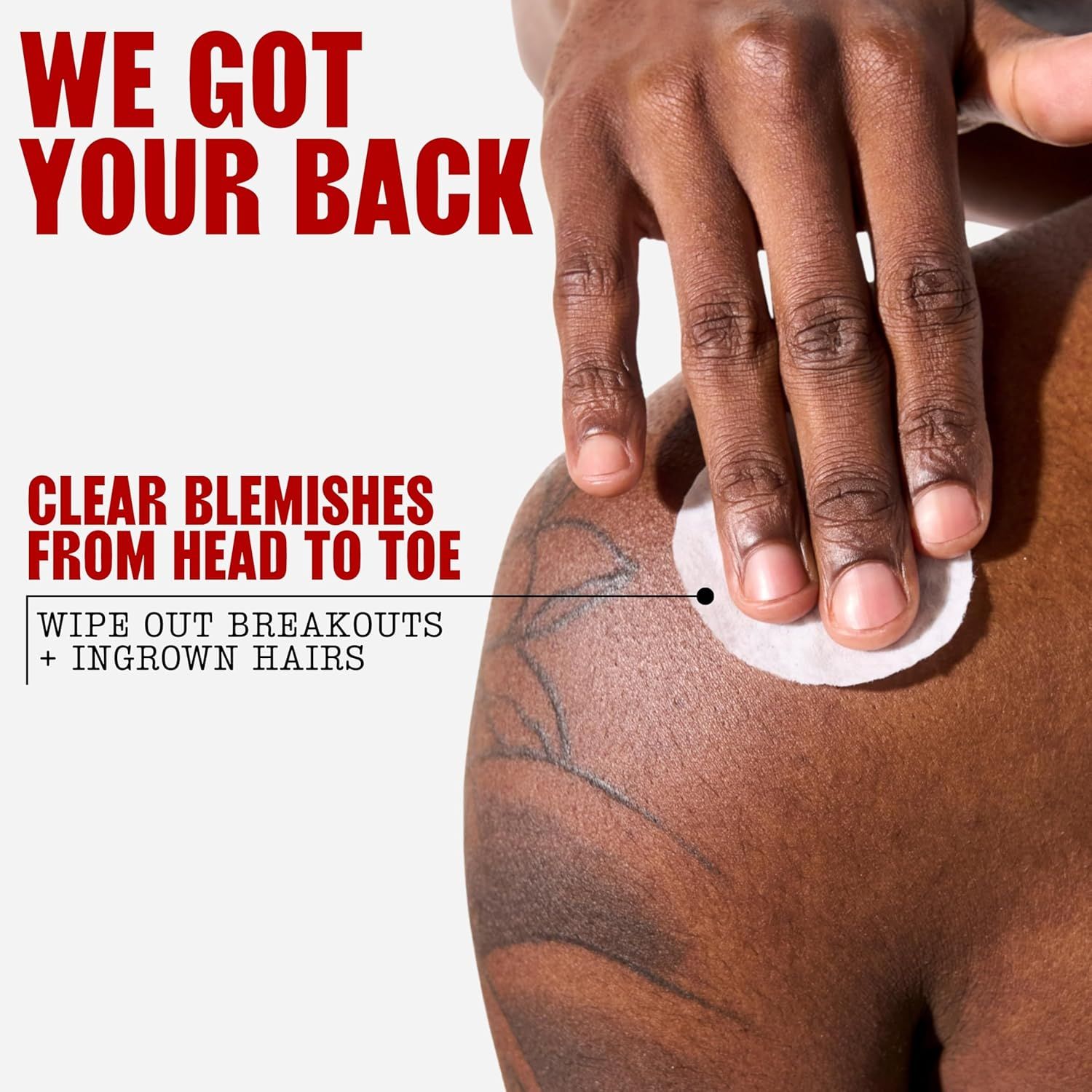 Communicates multiple skincare benefits of the product, emphasizing its ability to clear blemishes from head to toe, eliminate breakouts, and prevent ingrown hairs to reassure shoppers of…