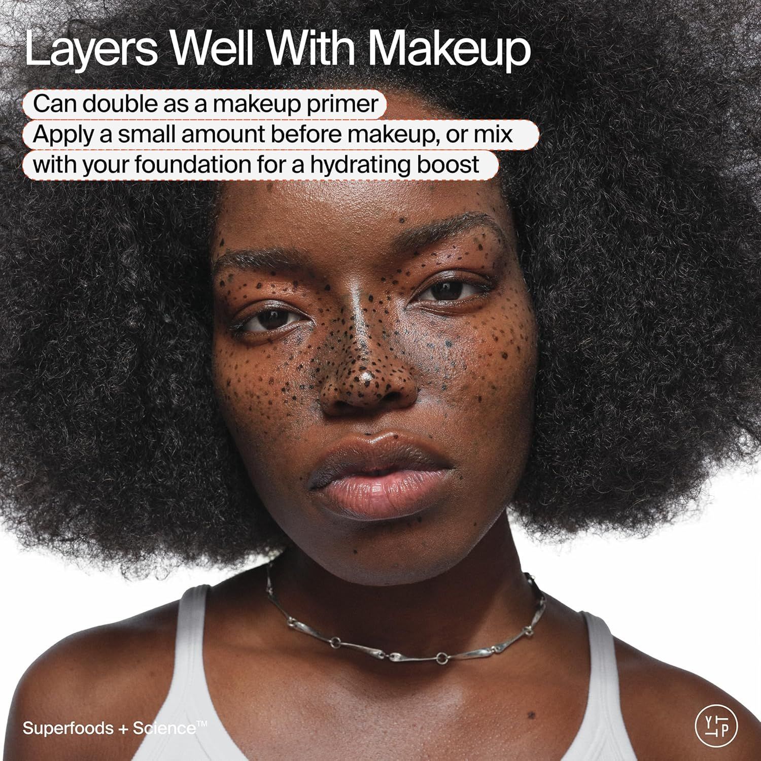 Instructs shoppers on how to use the product as a makeup primer, explaining application methods to achieve a hydrating boost when layered with makeup. Highlights the product's versatility as a…