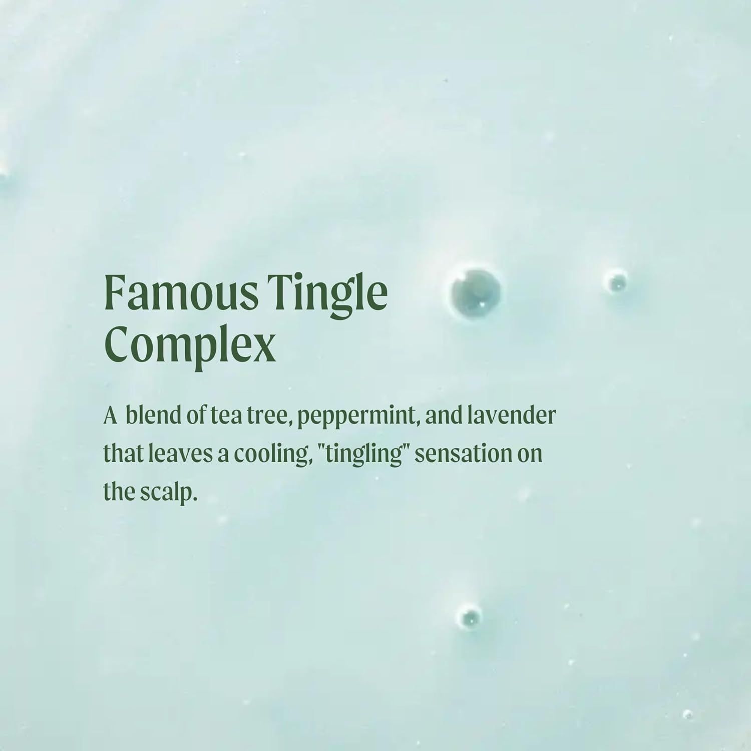 Explains the specific ingredient blend (tea tree, peppermint, lavender) that creates the cooling, tingling sensation on the scalp, helping shoppers understand what makes this product effective.