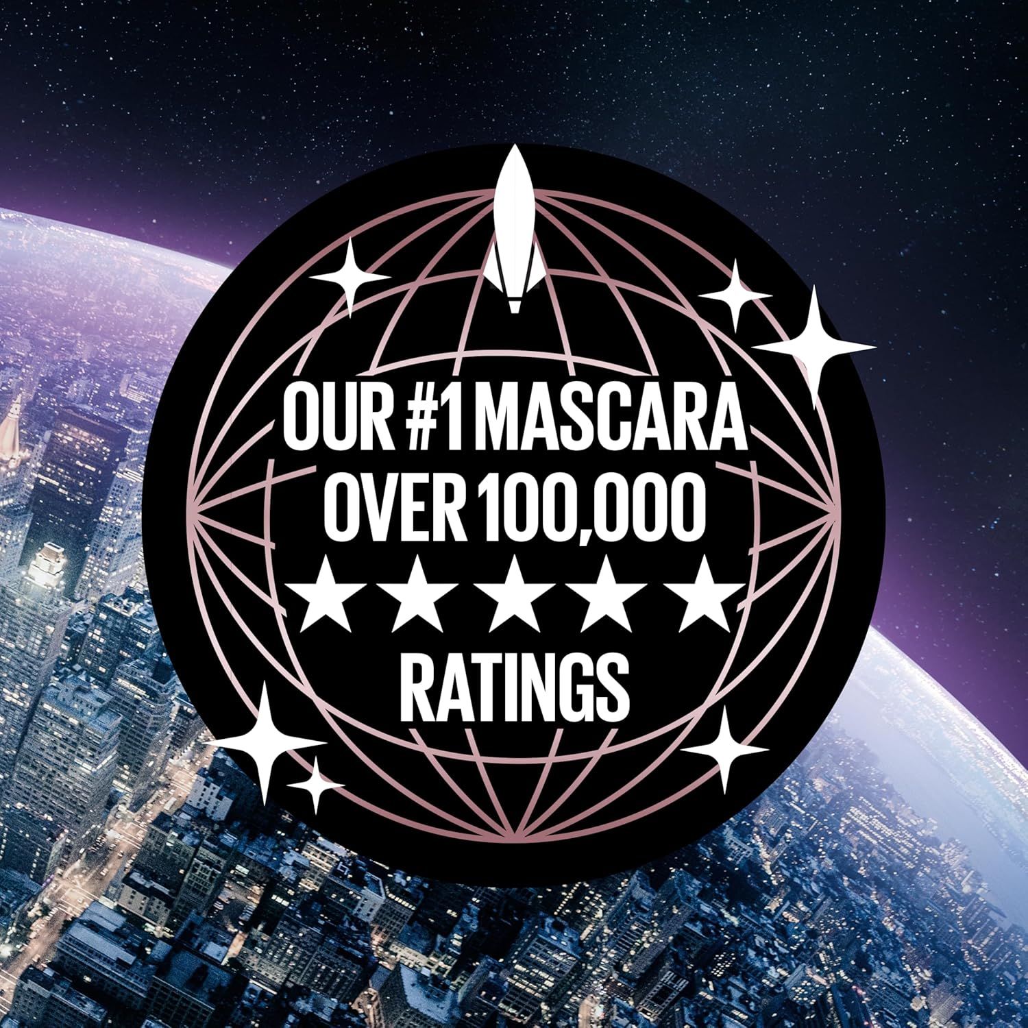 Builds trust and credibility by showcasing that the mascara is the number one product with over 100,000 five-star customer ratings, reassuring shoppers of its quality and popularity.
