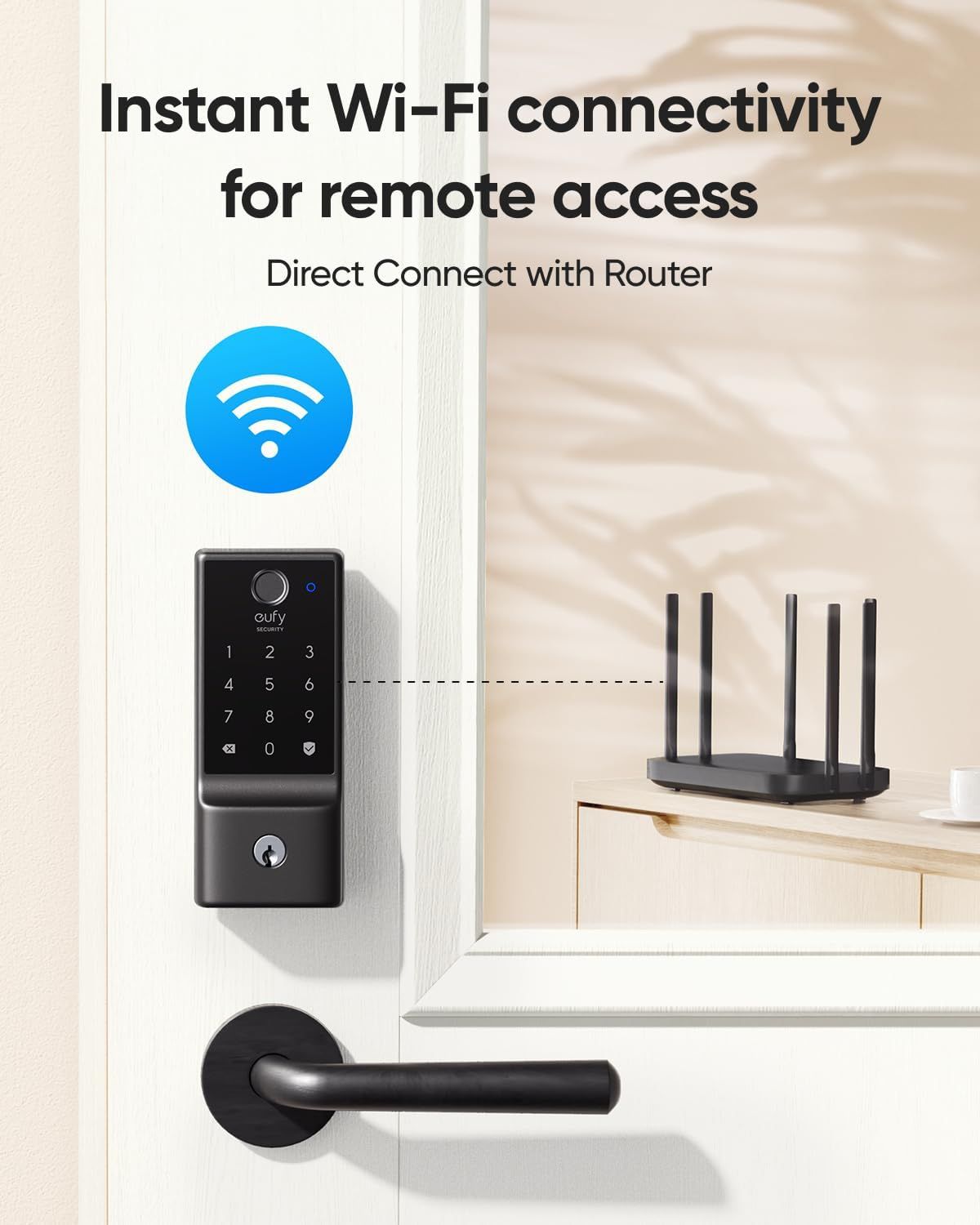 Communicates that the smart lock offers instant Wi-Fi connectivity for remote access by connecting directly to a router, providing convenience and control from anywhere.