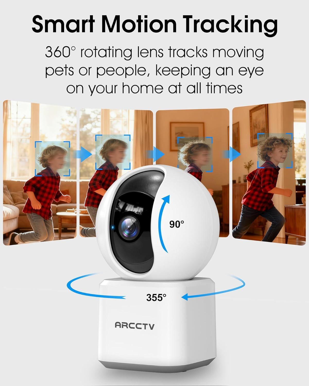 Communicates the camera's comprehensive motion tracking capability through specific rotation angles, reassuring shoppers that the camera can follow movement throughout the entire room. Demonstrates…