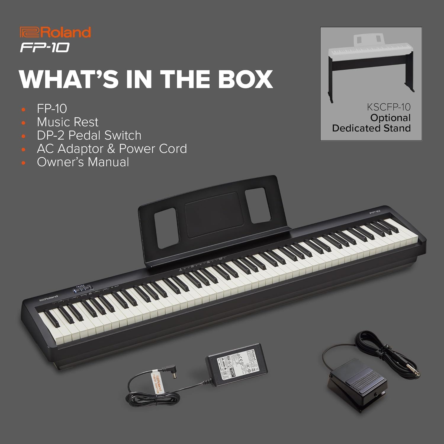 Shows the customer everything included with the Roland FP-10 digital piano purchase, including the keyboard, music rest, pedal switch, AC adaptor, power cord, and owner's manual, with optional stand…
