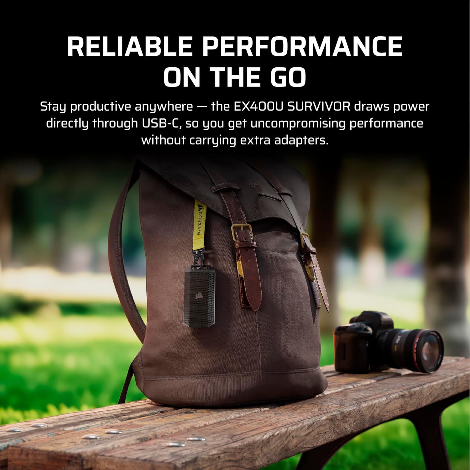 Communicates that the EX400U SURVIVOR provides reliable, uncompromising performance on the go through USB-C power delivery, eliminating the need for extra adapters and enabling productivity anywhere.