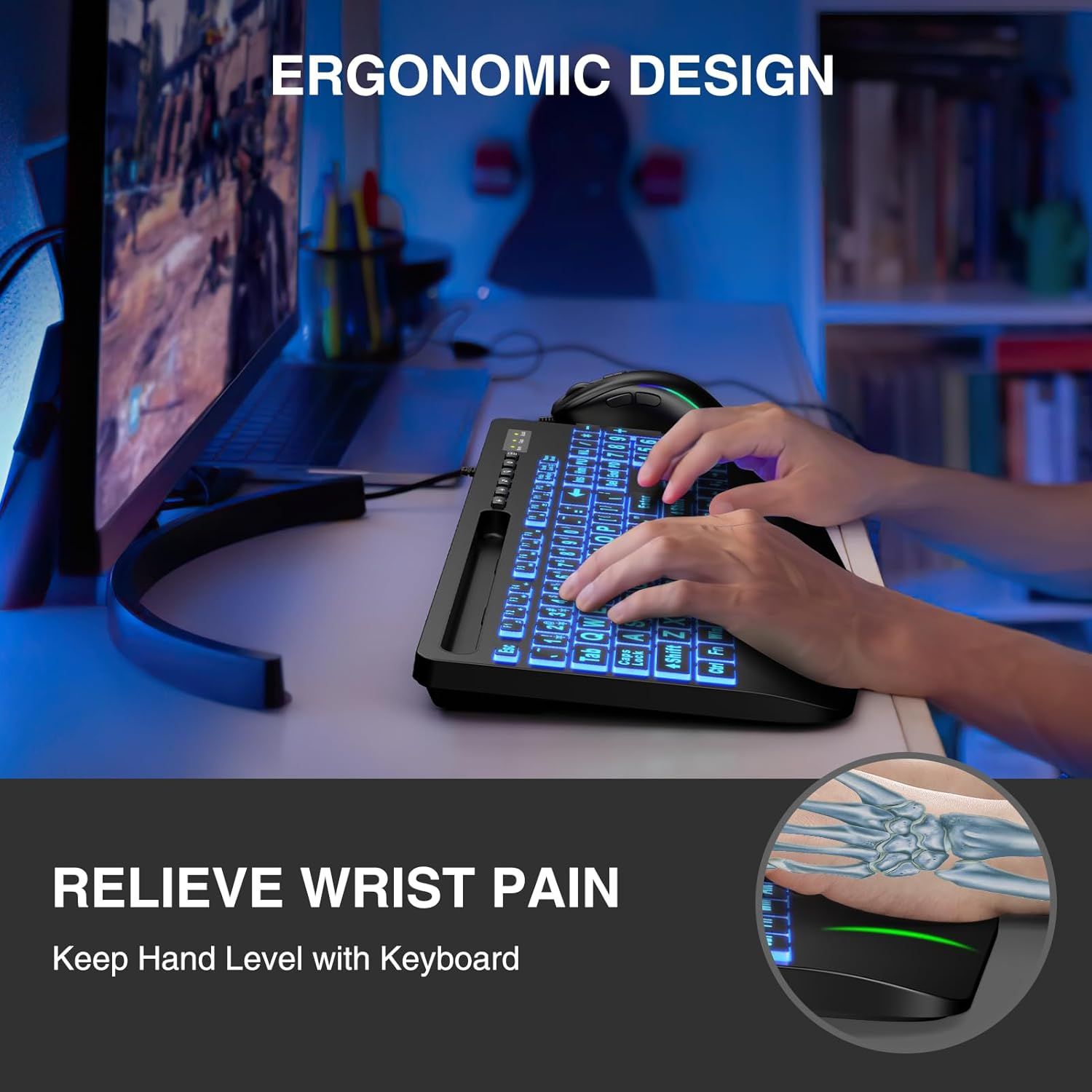 Communicates that the keyboard's ergonomic design keeps hands level with the keyboard to relieve wrist pain and provide comfort during extended gaming or typing sessions.