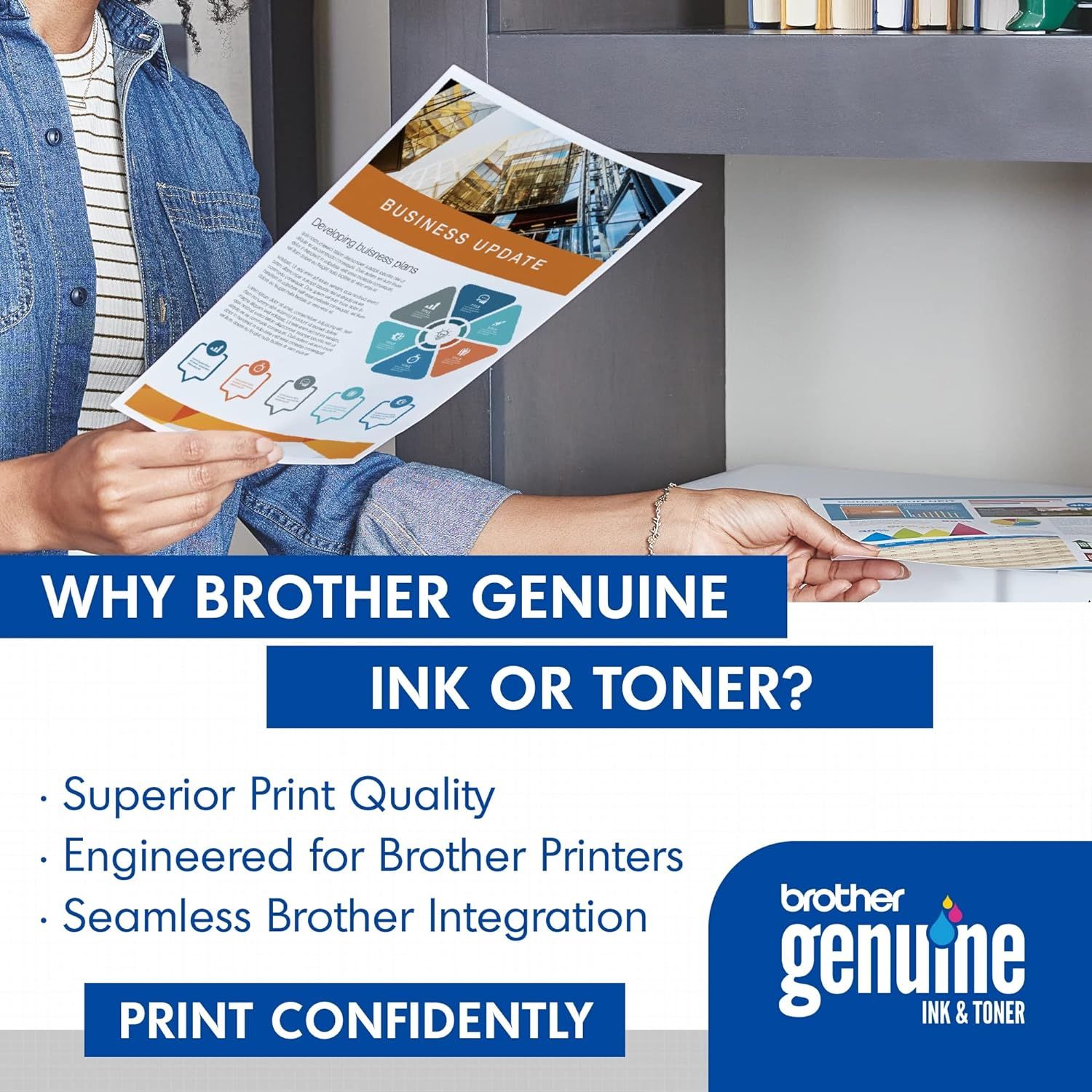 Communicates multiple key benefits of Brother Genuine ink and toner products to reassure shoppers about quality, compatibility, and reliability.