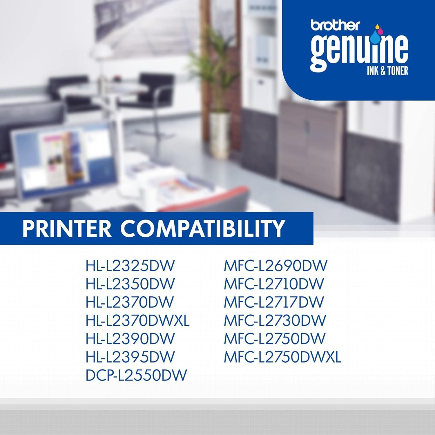 Communicates which Brother printer models are compatible with this genuine ink and toner product, helping shoppers verify compatibility before purchase.