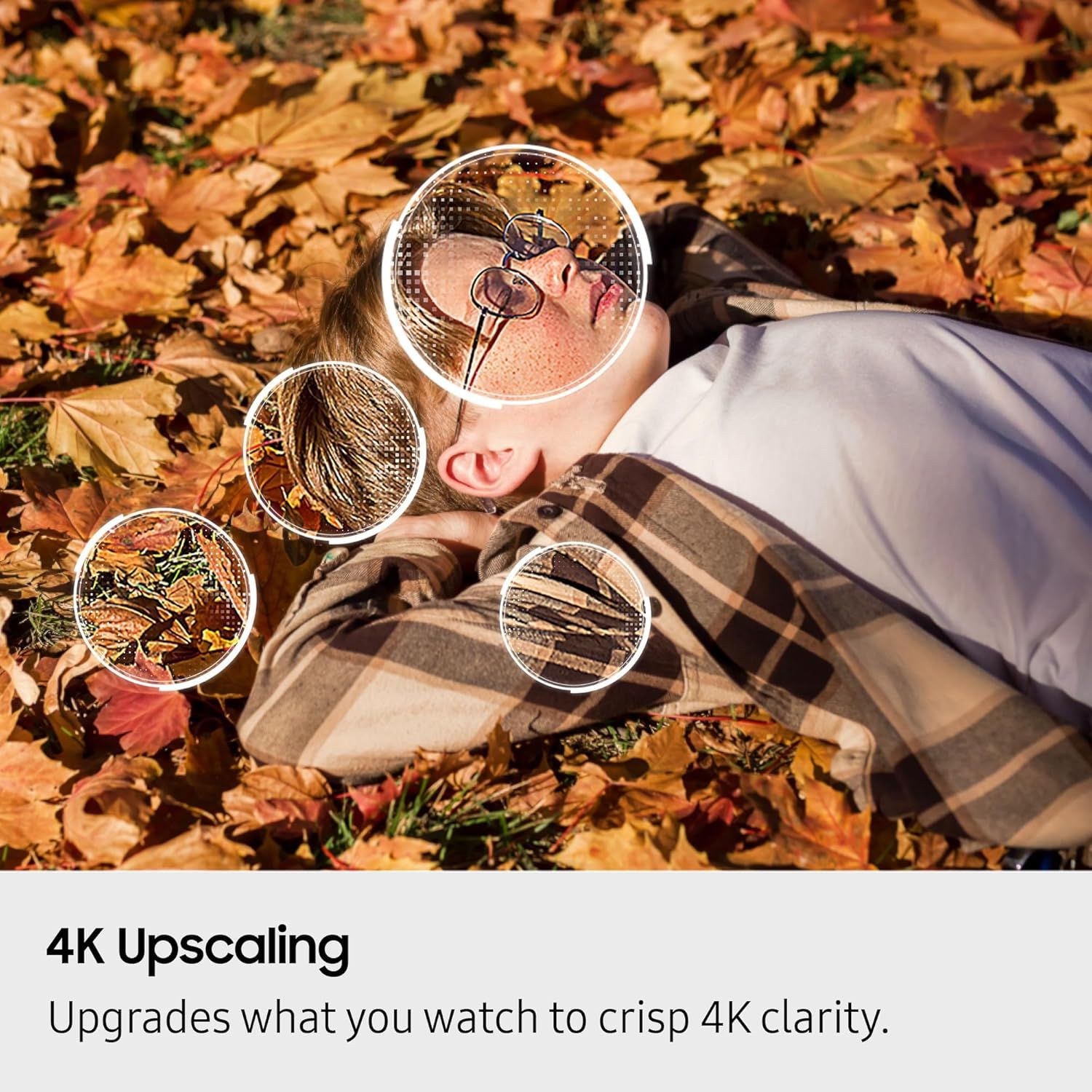 Communicates the product's ability to upgrade video content to crisp 4K clarity, emphasizing enhanced viewing quality and performance. Highlights the single benefit of improved picture clarity…