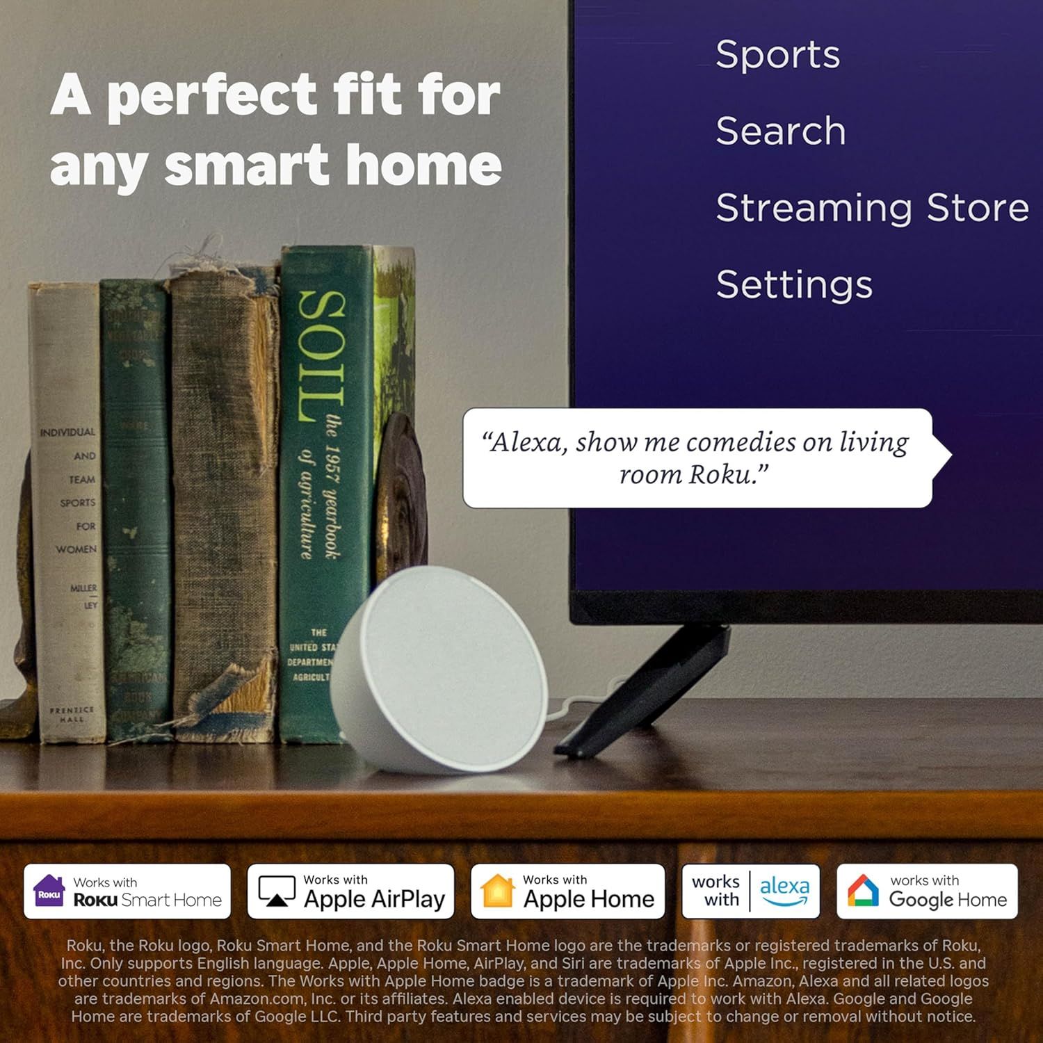 Demonstrates that the product works seamlessly with multiple smart home ecosystems (Roku, Apple, Alexa, Google) to reassure shoppers of broad compatibility and ease of integration. Shows the…