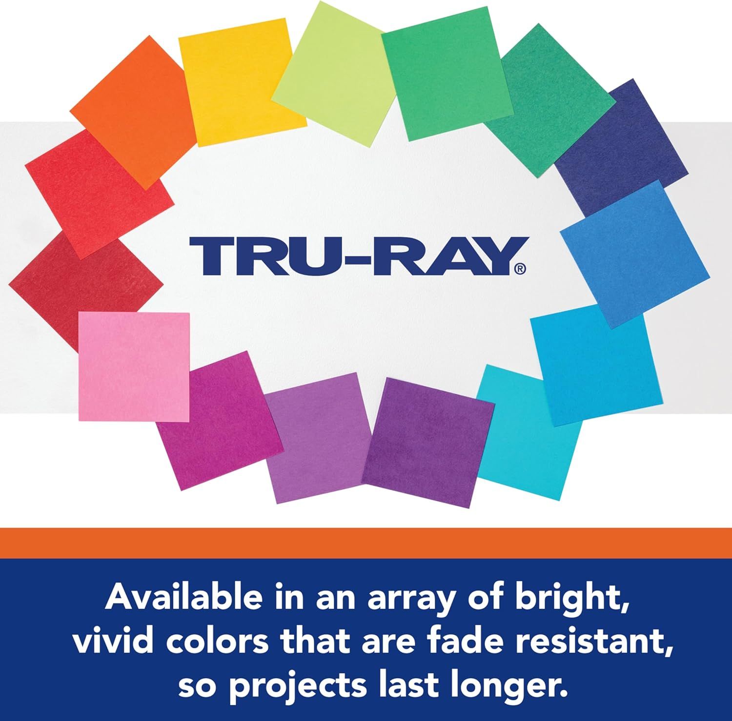 Communicates that the product is available in bright, fade-resistant colors that ensure projects last longer, reassuring shoppers about durability and color quality.