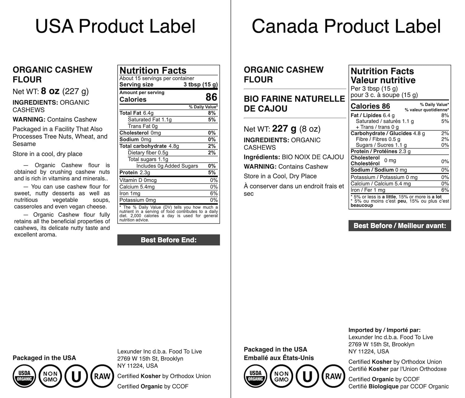 This image shows the USA and Canada product labels side-by-side to demonstrate regional packaging differences and bilingual requirements, helping shoppers understand what to expect based on their…