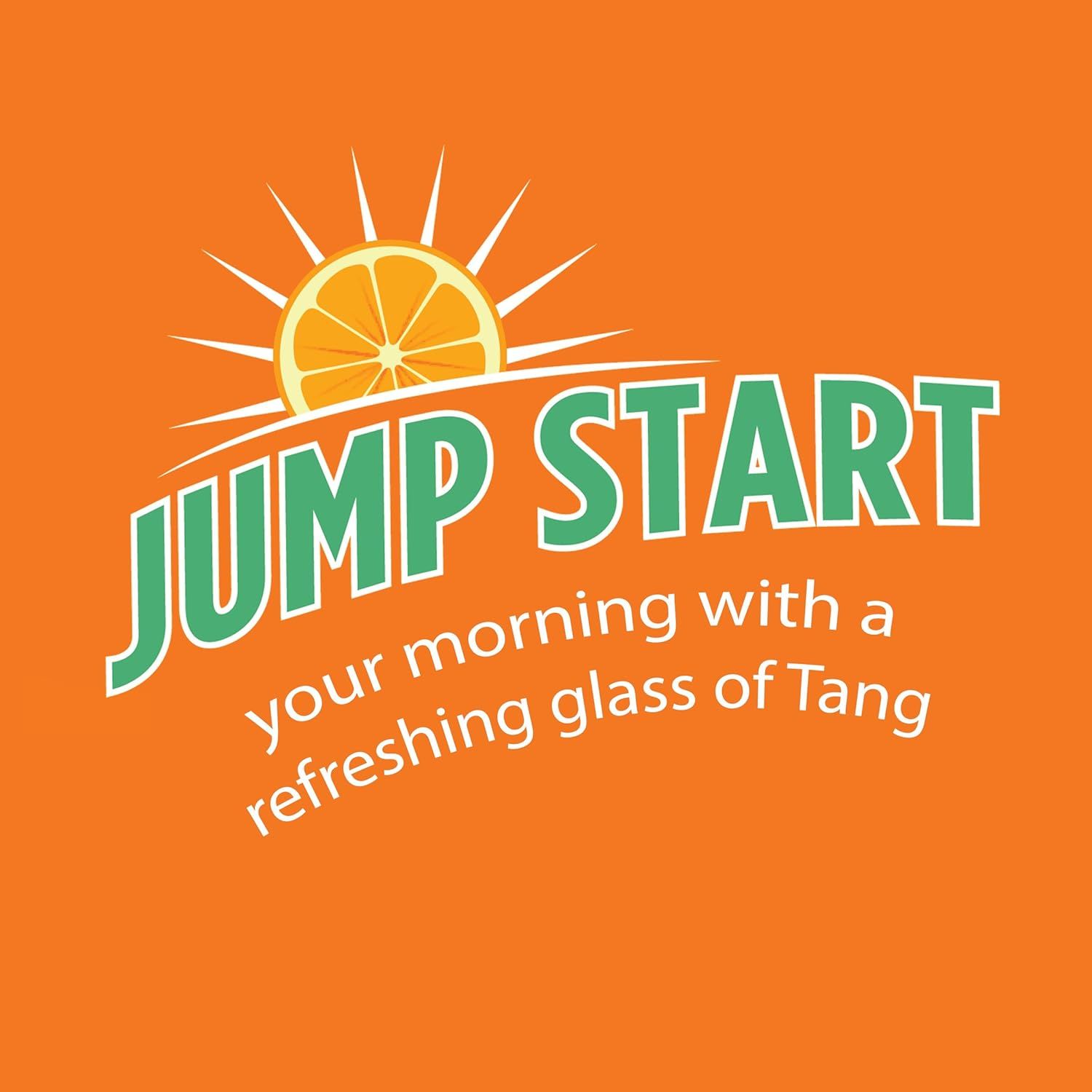 Communicates the brand identity and positions Tang as a refreshing morning beverage to start the day.