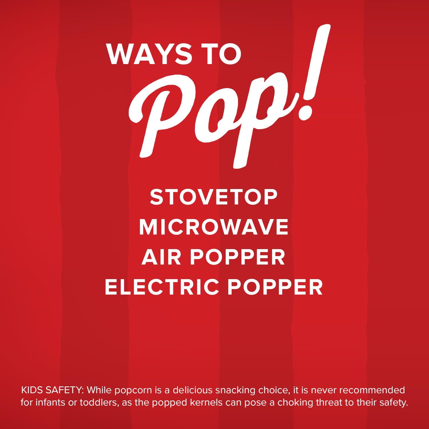Demonstrates that the product can be used in multiple ways (stovetop, microwave, air popper, electric popper), highlighting its versatility and convenience for different cooking preferences.…