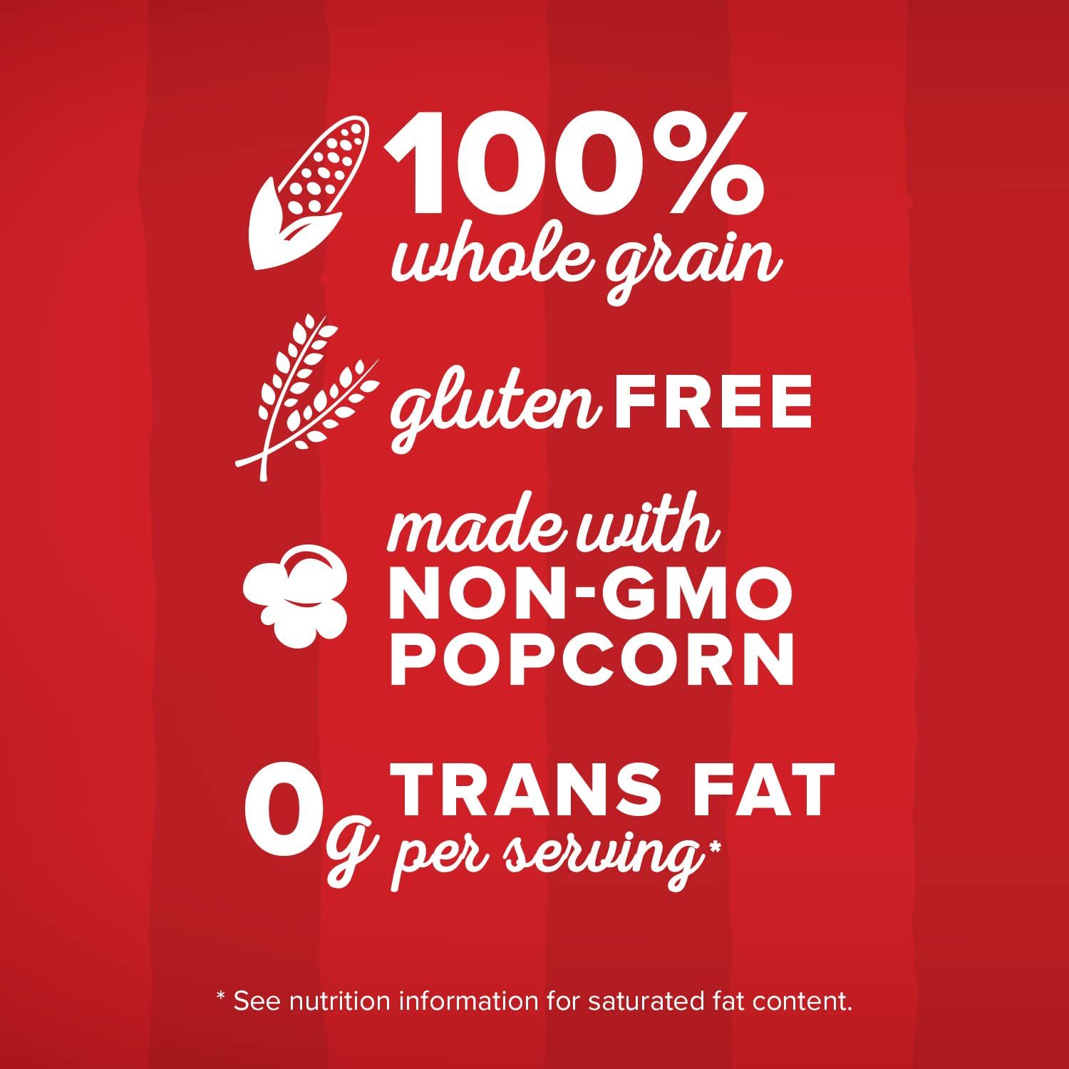 Communicates multiple health and ingredient benefits to reassure shoppers that the popcorn is made with wholesome, clean ingredients and is suitable for various dietary preferences.