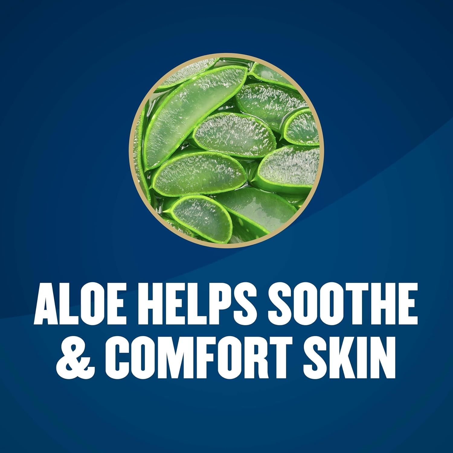 Highlights the presence of aloe as a key ingredient to communicate its soothing and skin-comforting benefits to shoppers.