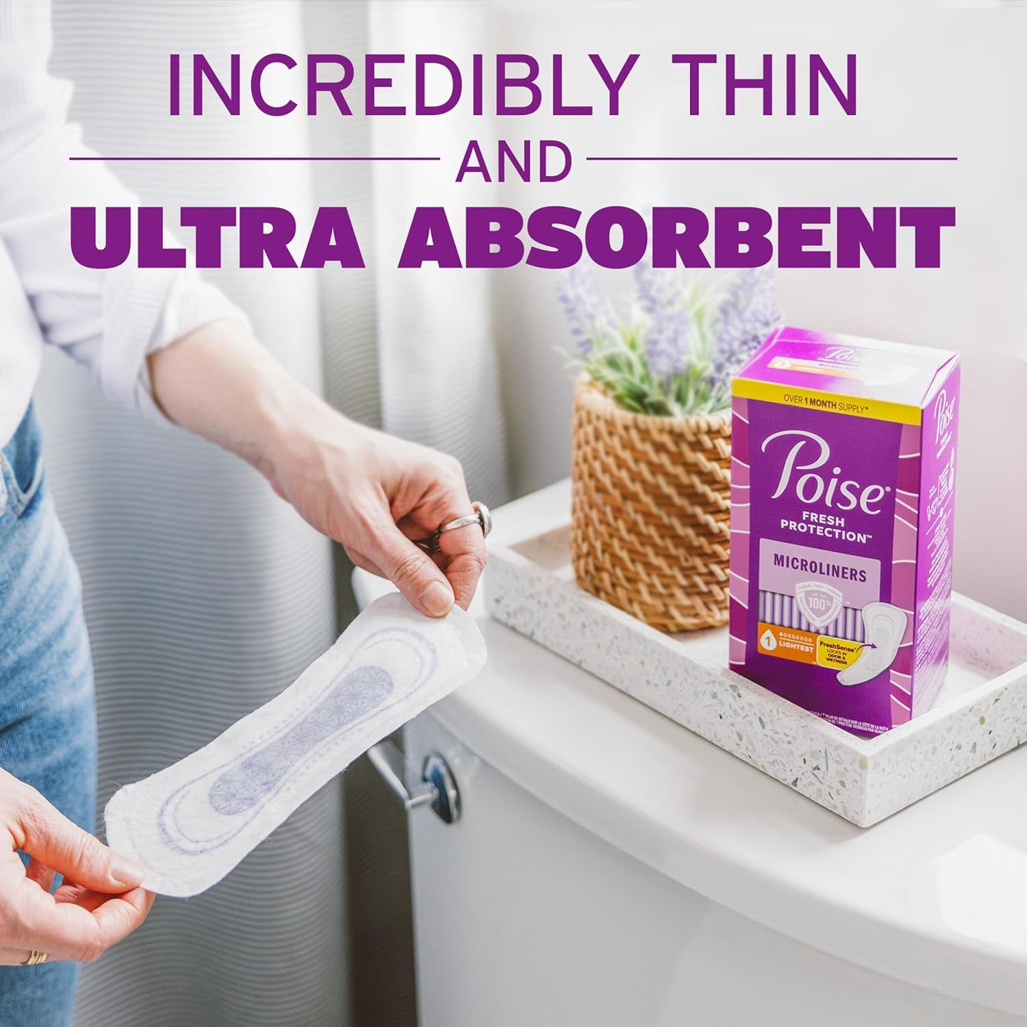 Communicates the dual benefits of the product being incredibly thin while also being ultra absorbent, reassuring shoppers they don't have to sacrifice performance for comfort.