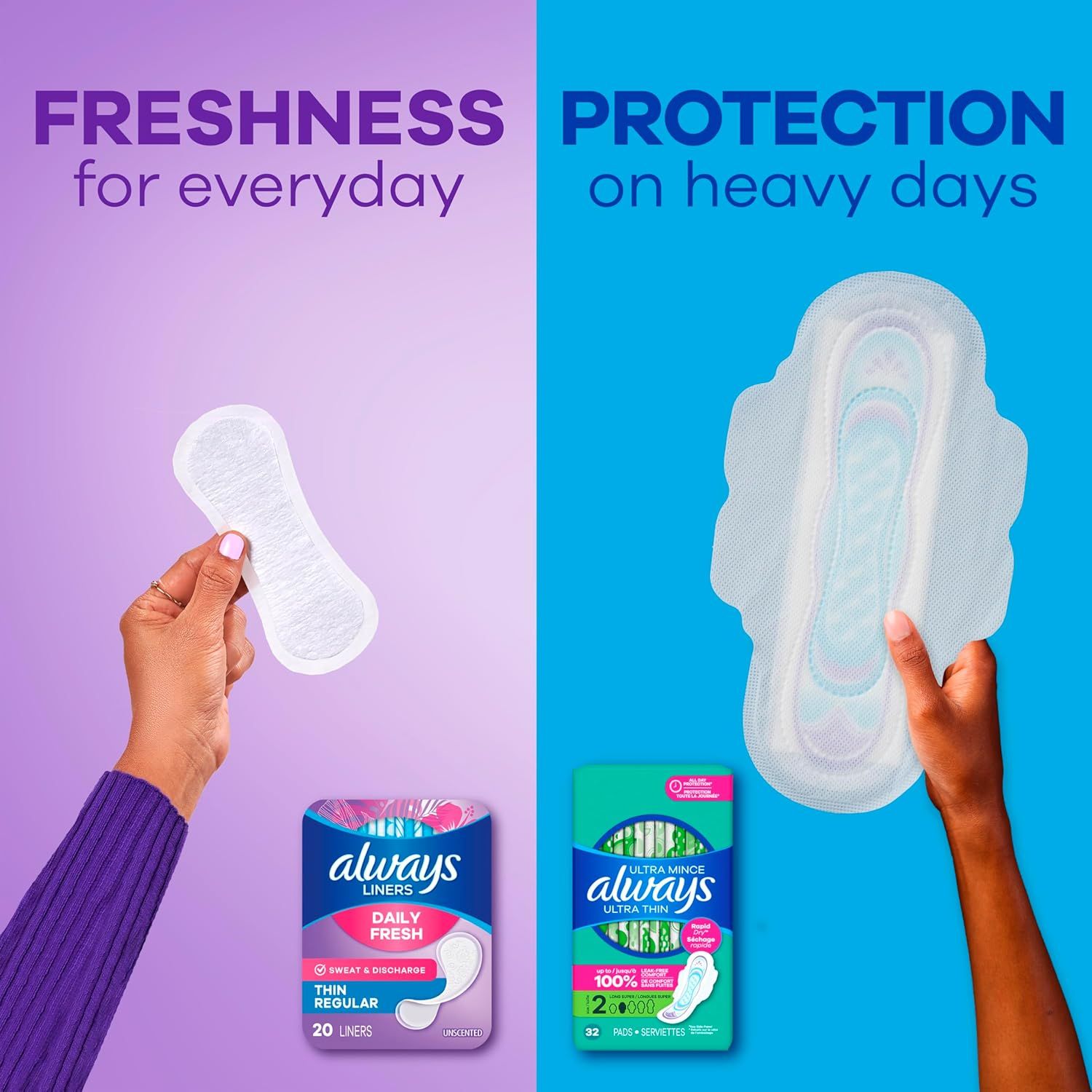 Showcases two different Always liner products side-by-side to help shoppers understand the brand's product lineup and choose between everyday freshness and heavy-day protection options.