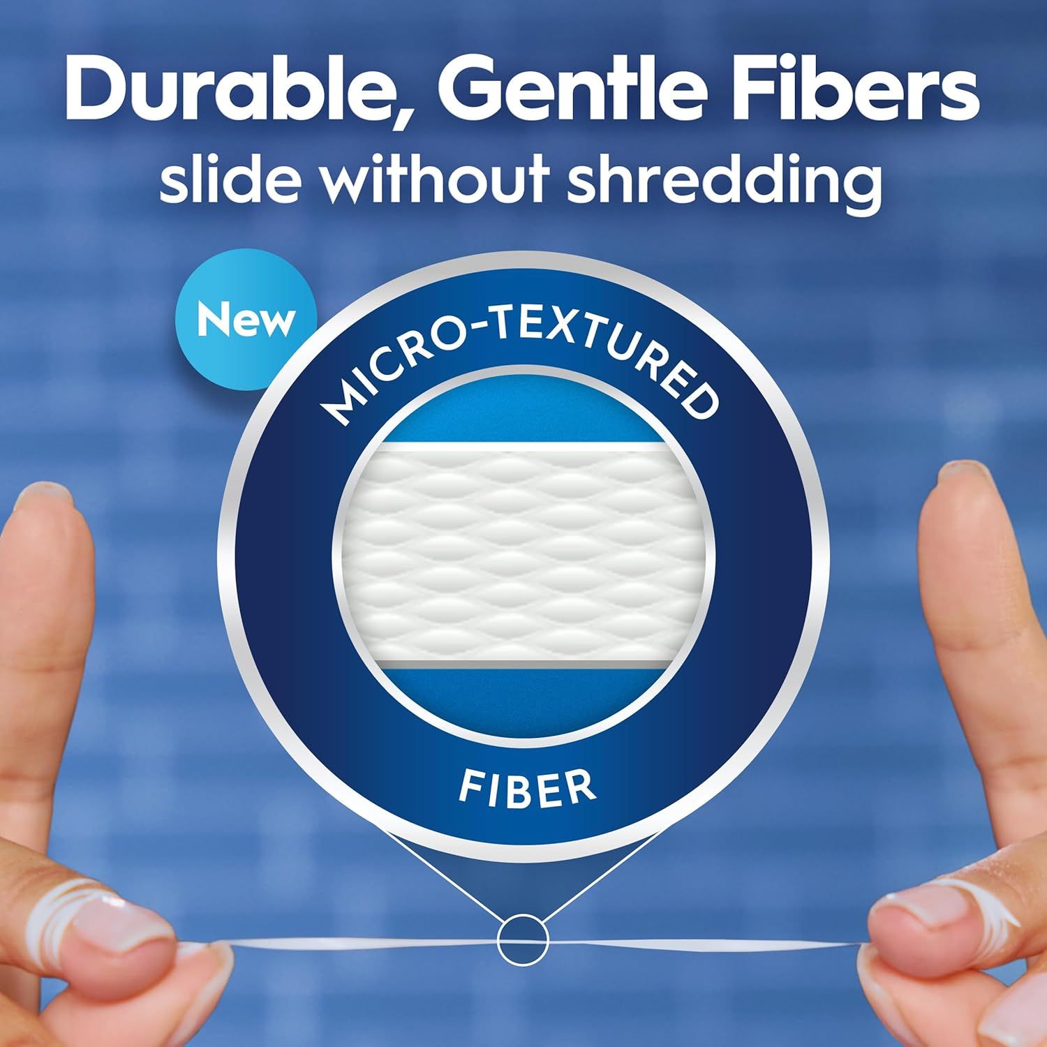 Highlights the product's micro-textured fiber construction to communicate durability and gentleness, reassuring shoppers that the fibers won't shred during use. Communicates the key benefit that the…