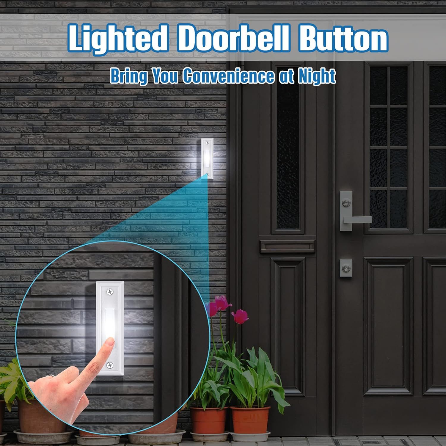 Communicates that the doorbell button is illuminated for easy visibility and convenience at night, solving the problem of finding the doorbell in the dark.