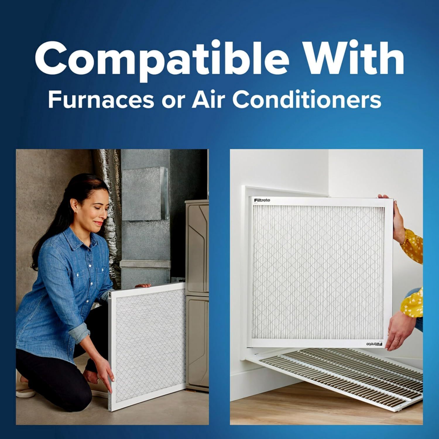 Demonstrates that the product (air filter) is compatible with multiple HVAC systems, reassuring shoppers it will work with their existing furnace or air conditioner setup.