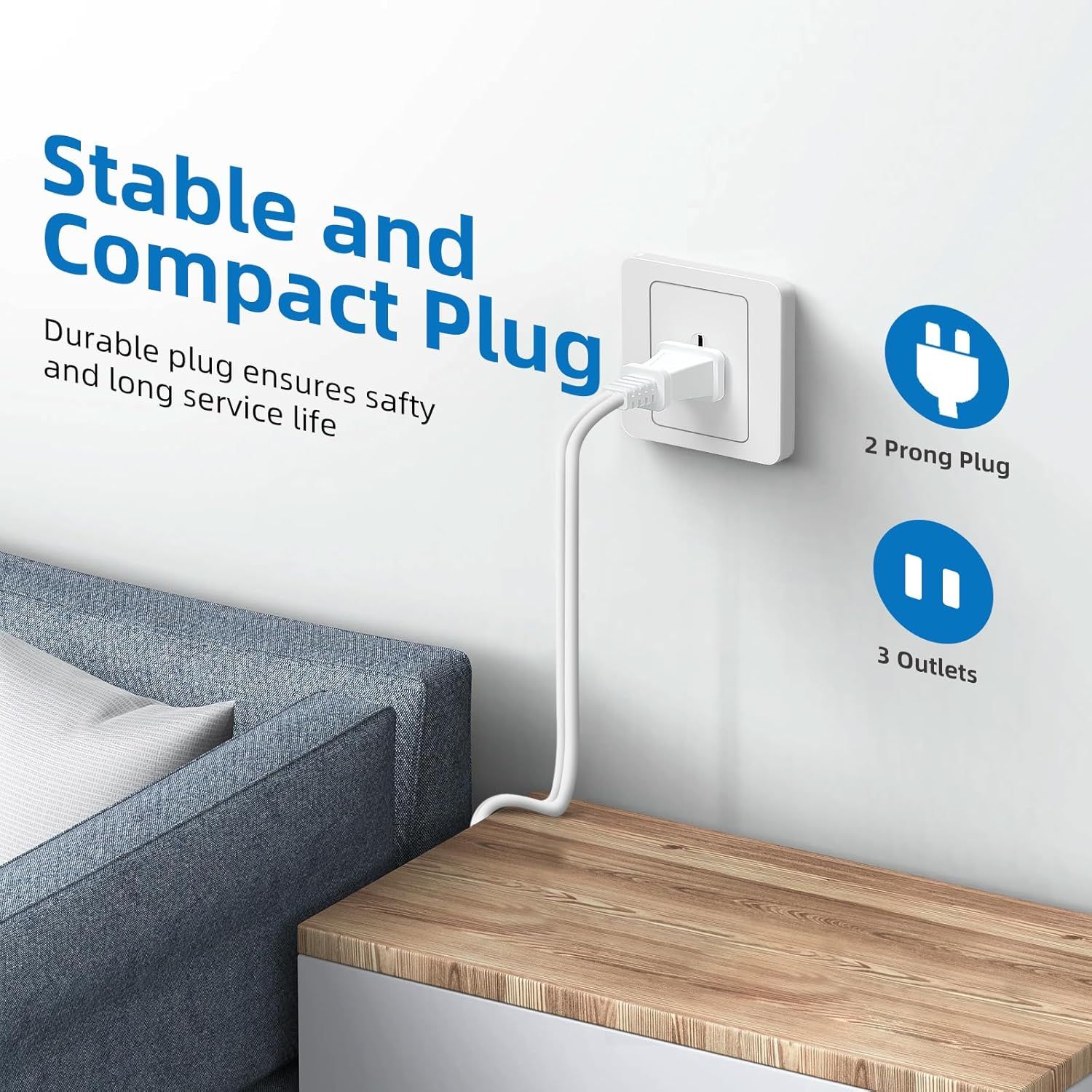 Communicates multiple benefits of the power strip including its stable compact plug design, durability, safety, long service life, and the fact it has 2 prong plug with 3 outlets to reassure…