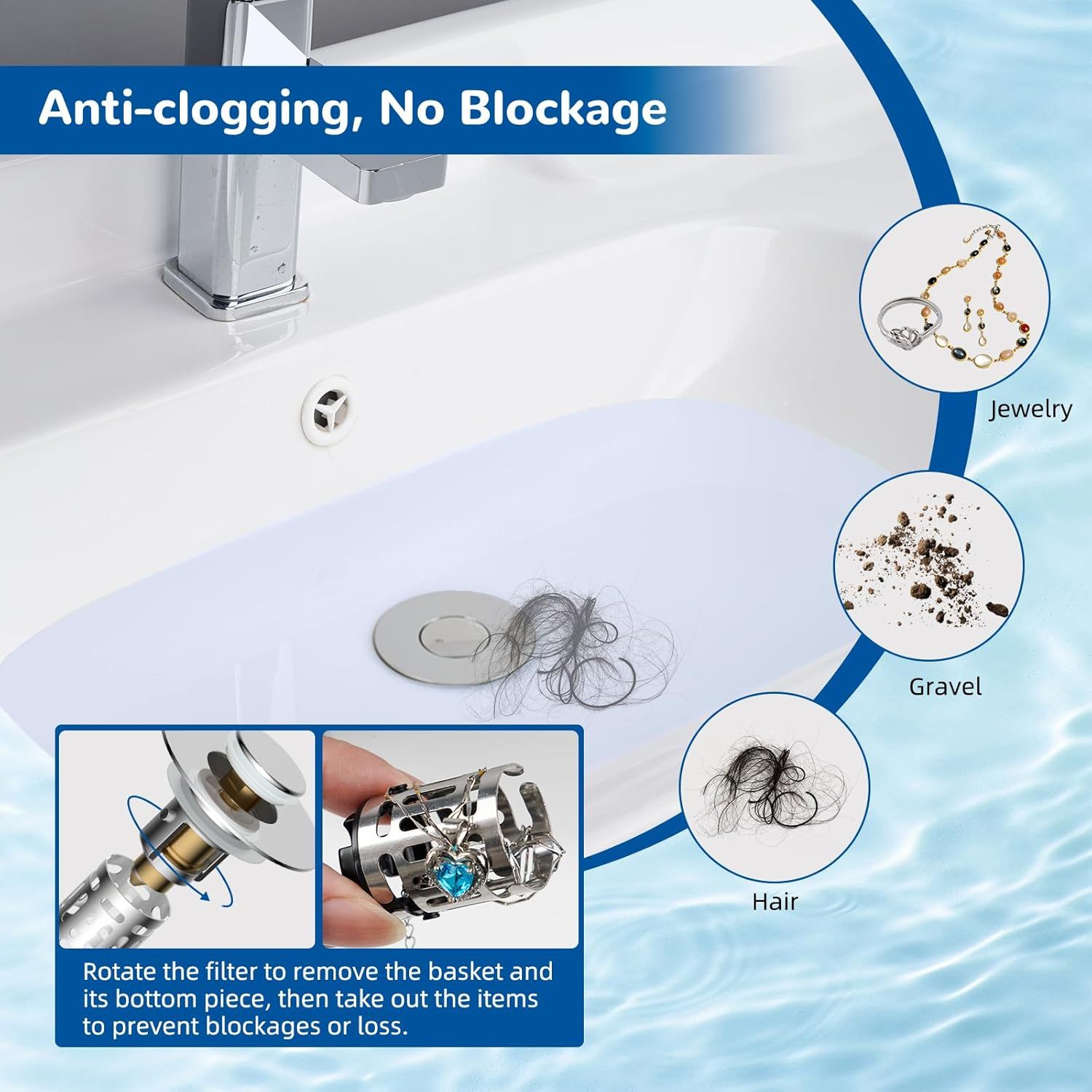 Demonstrates how to remove and clean the drain filter to prevent blockages from jewelry, gravel, and hair, reassuring shoppers that maintenance is simple and effective. Highlights the product's…
