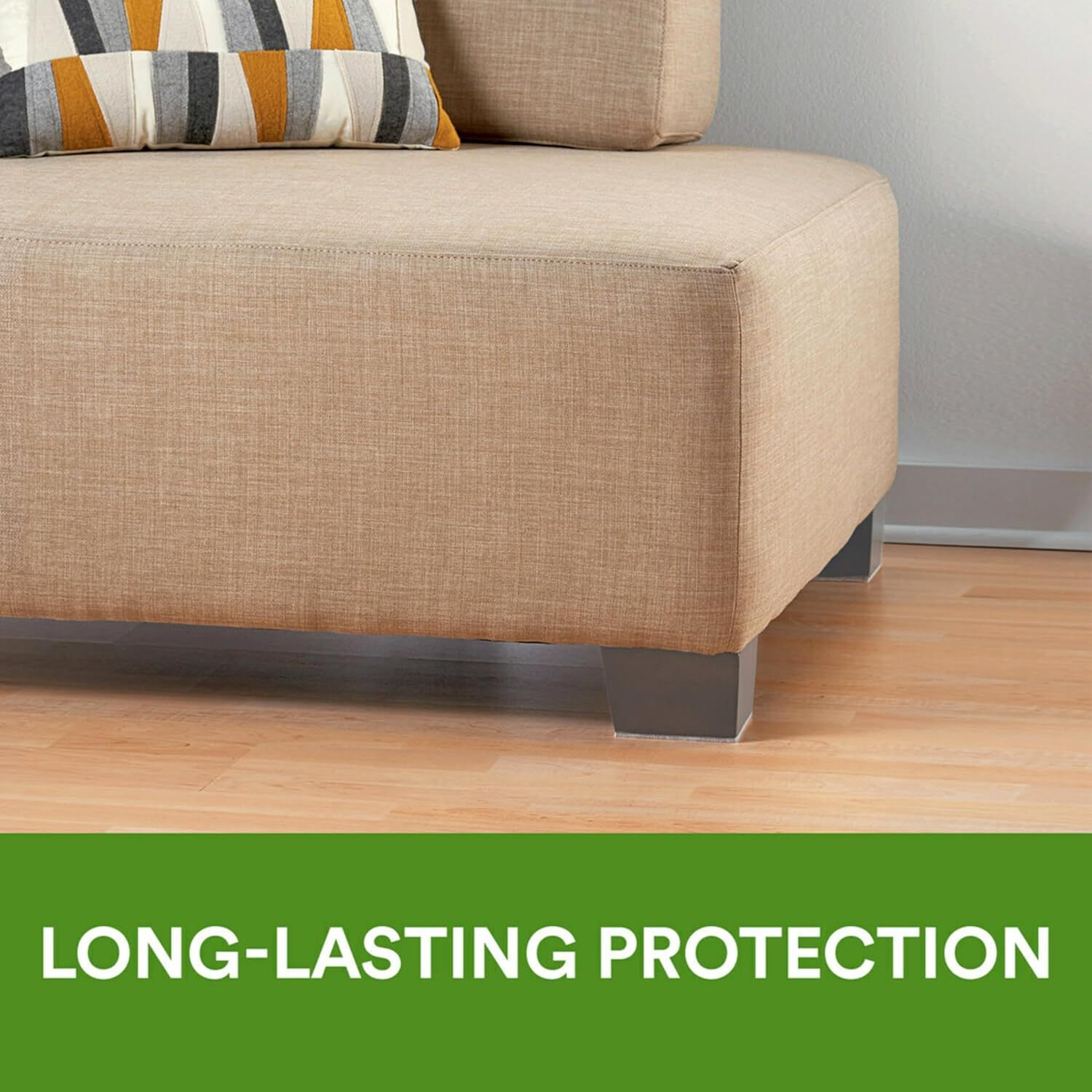 Communicates that the product provides durable, long-lasting protection for furniture, reassuring shoppers about the product's longevity and protective qualities.