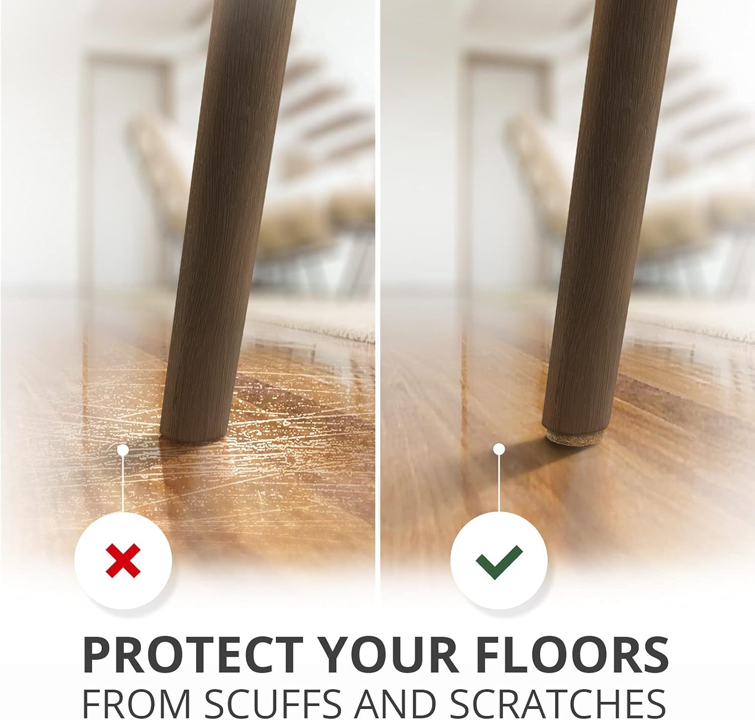 Demonstrates the transformation from scratched floors (before) to protected floors (after) by using the product, reassuring shoppers that it prevents scuffs and scratches. Communicates the core…