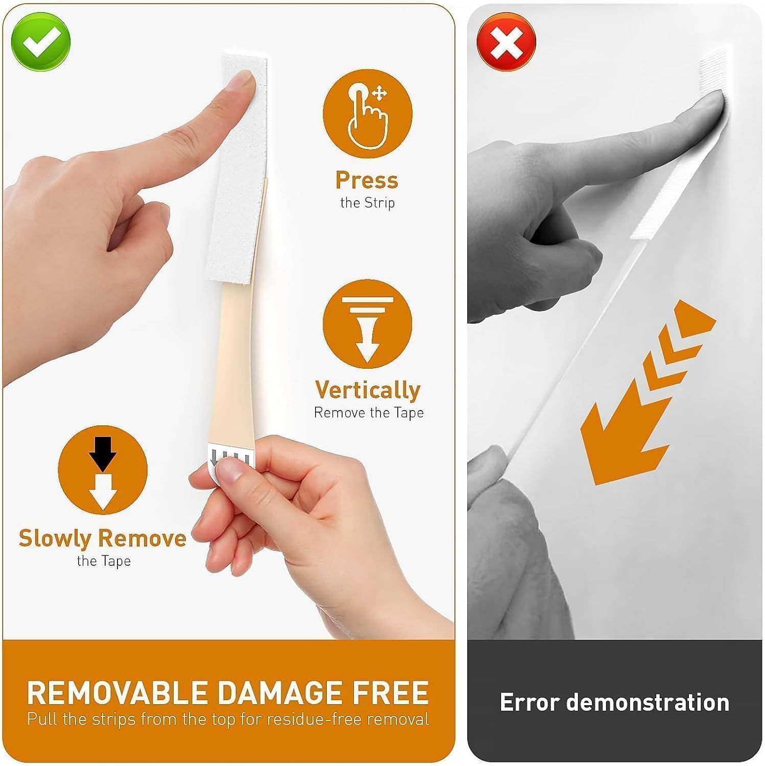 Instructs shoppers on the correct step-by-step method to apply and remove the adhesive strips safely, while showing the wrong method to avoid damage. Reassures shoppers that the product can be…