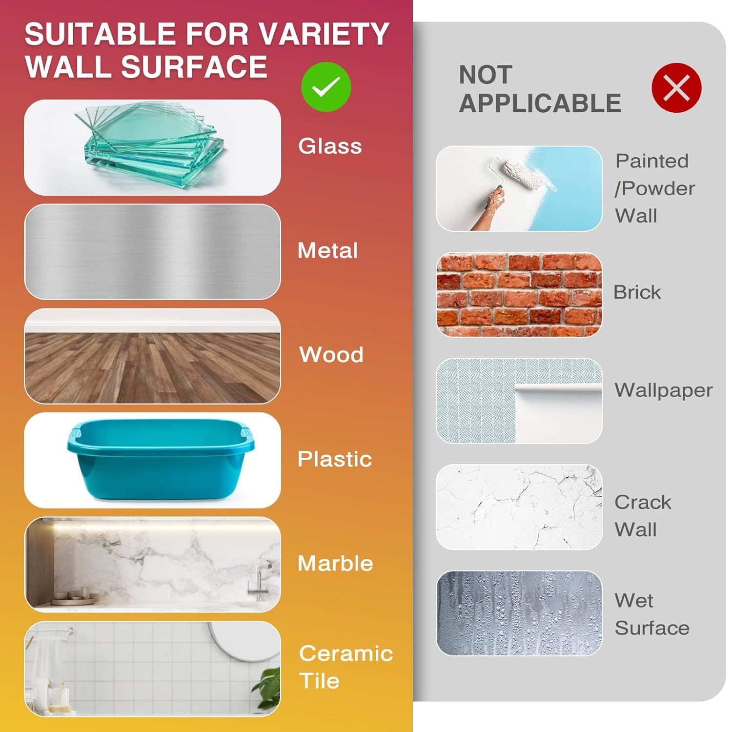 Demonstrates the multiple surface types where the product can and cannot be used, helping shoppers understand compatibility and avoid purchasing for unsuitable applications.