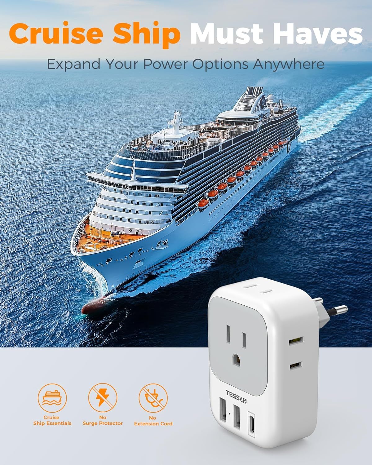 Demonstrates the product's suitability for cruise ship travel, positioning it as a must-have travel accessory that expands power options in cruise cabins. Communicates the core benefit of expanding…