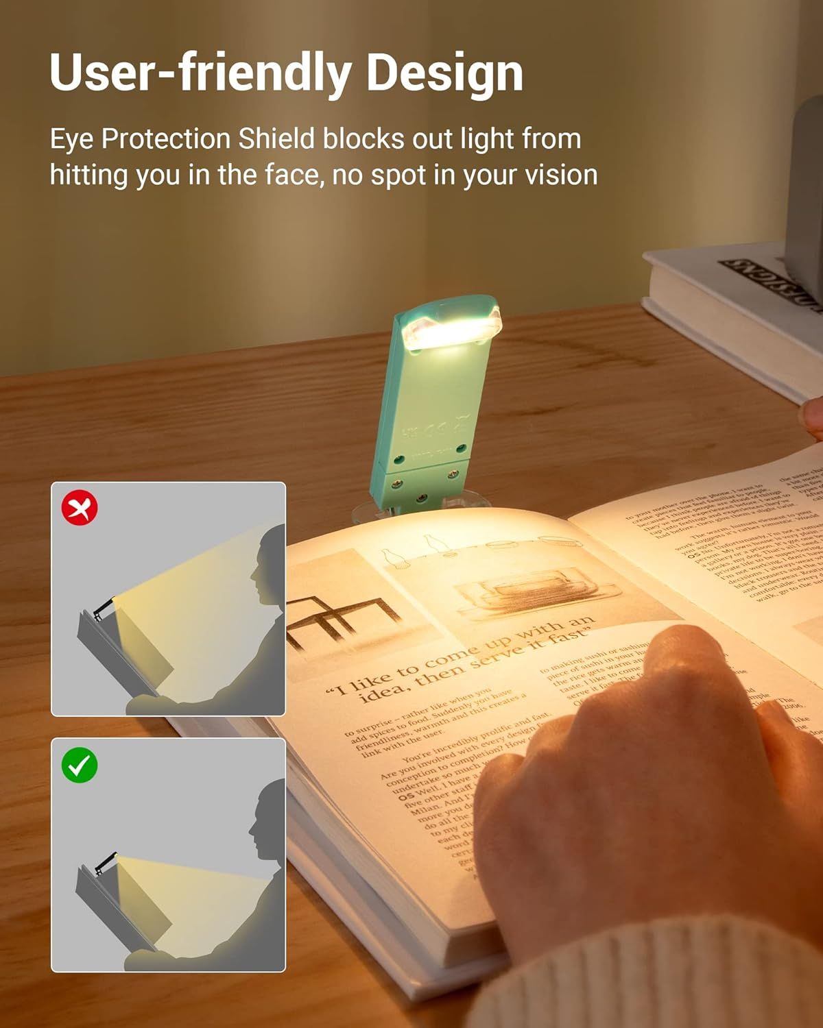 Demonstrates how the product's eye protection shield design prevents light from shining directly into the user's eyes while reading, ensuring comfortable use without vision obstruction.