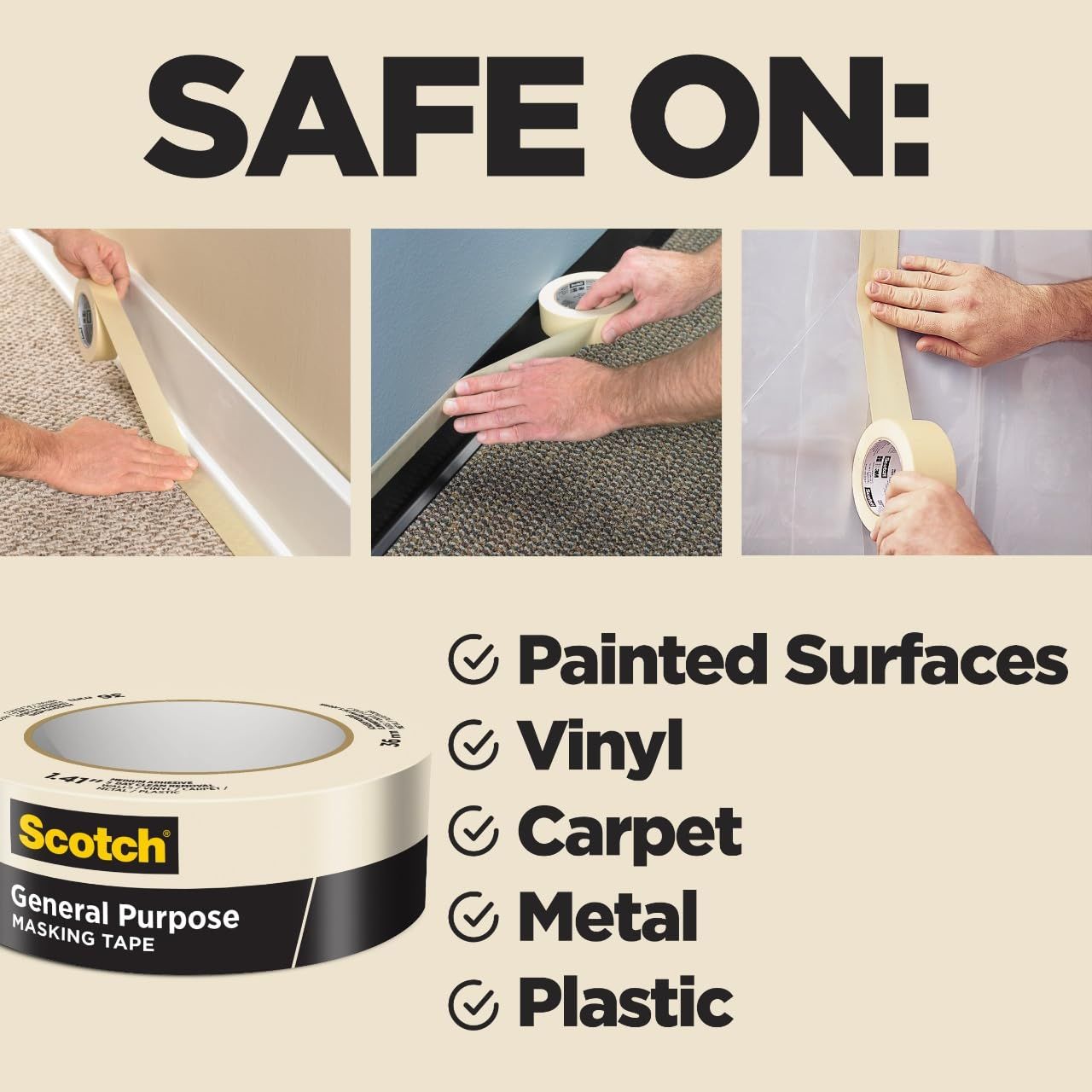 Demonstrates the versatility of the masking tape by showing it can be safely used on multiple surfaces including painted surfaces, vinyl, carpet, metal, and plastic.