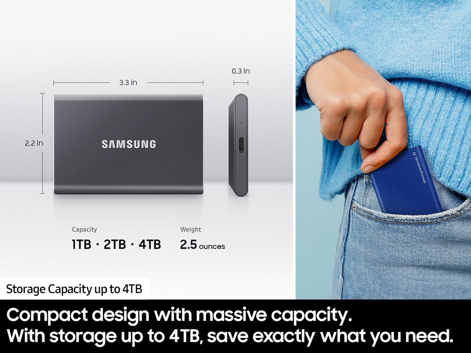 Communicates the physical dimensions and weight of the Samsung portable SSD to show shoppers it is compact and pocket-friendly for portability. Highlights the massive storage capacity options…