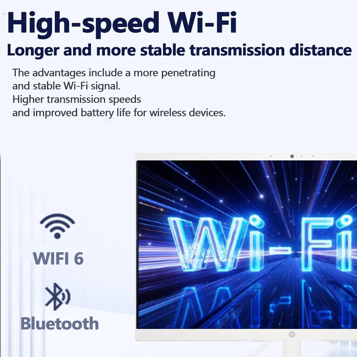 Communicates multiple technical benefits of the product's Wi-Fi 6 and Bluetooth connectivity, emphasizing improved range, stability, speed, and battery efficiency to reassure shoppers of superior…