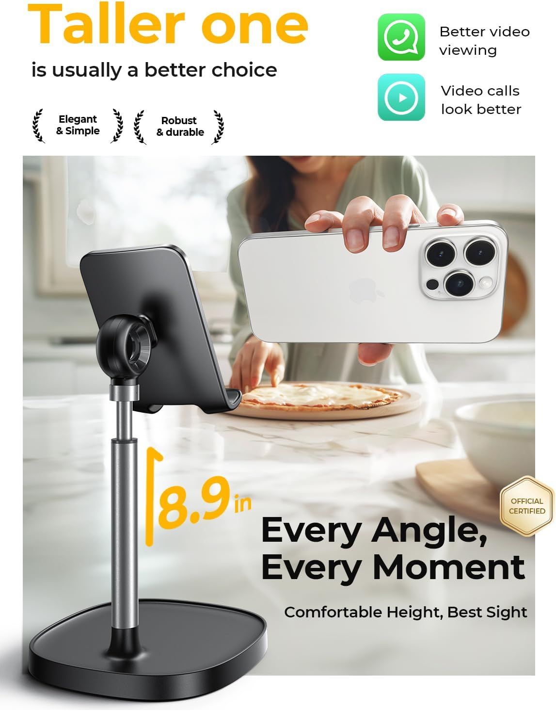 Communicates multiple distinct benefits of the phone stand including its optimal height for video viewing and calls, elegant and simple design, and robust durability to convince shoppers of its…