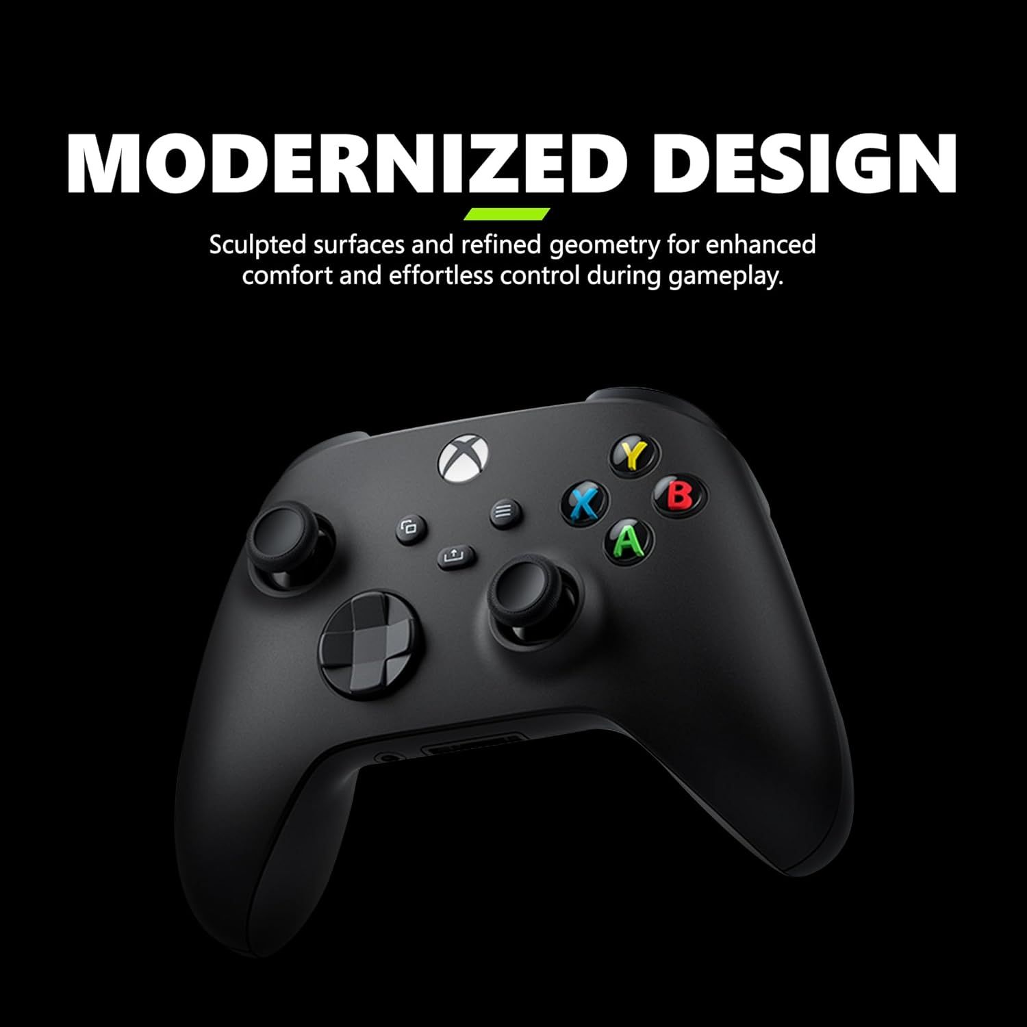 Highlights the controller's modernized ergonomic design with sculpted surfaces and refined geometry to communicate enhanced comfort and effortless control during gameplay.