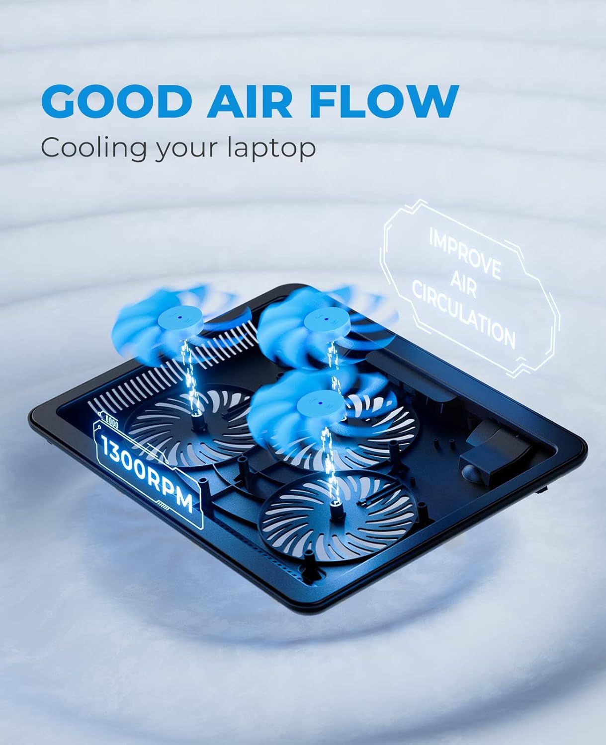 Communicates the powerful fan speed (1300 RPM) to reassure shoppers that the laptop cooling pad delivers high-performance airflow for effective cooling. Highlights the primary benefit of good…