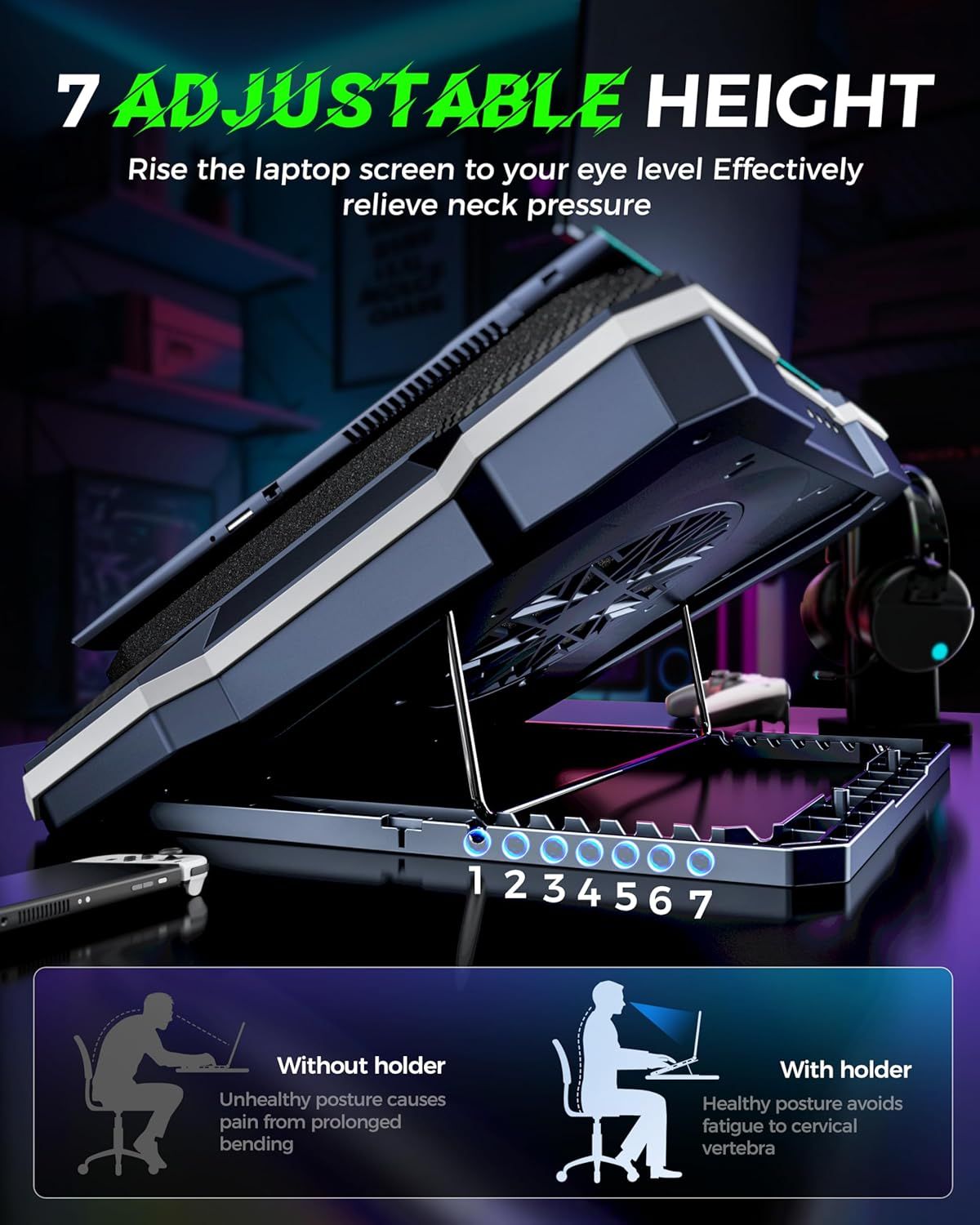 Communicates that the laptop stand offers 7 adjustable height settings to raise the screen to eye level, relieving neck pressure and promoting healthy posture.