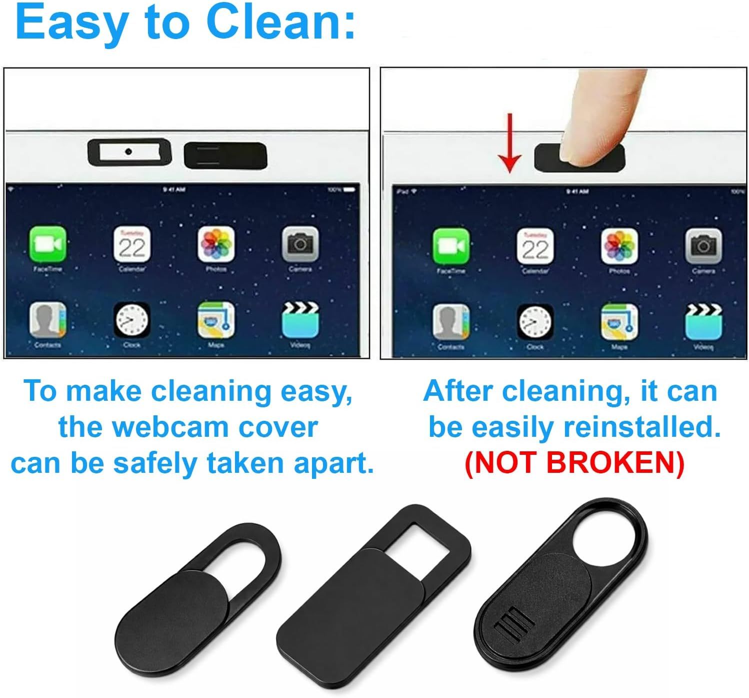 Demonstrates how the webcam cover can be safely removed for cleaning and easily reinstalled without breaking, reassuring shoppers about maintenance and durability. Highlights the product's…