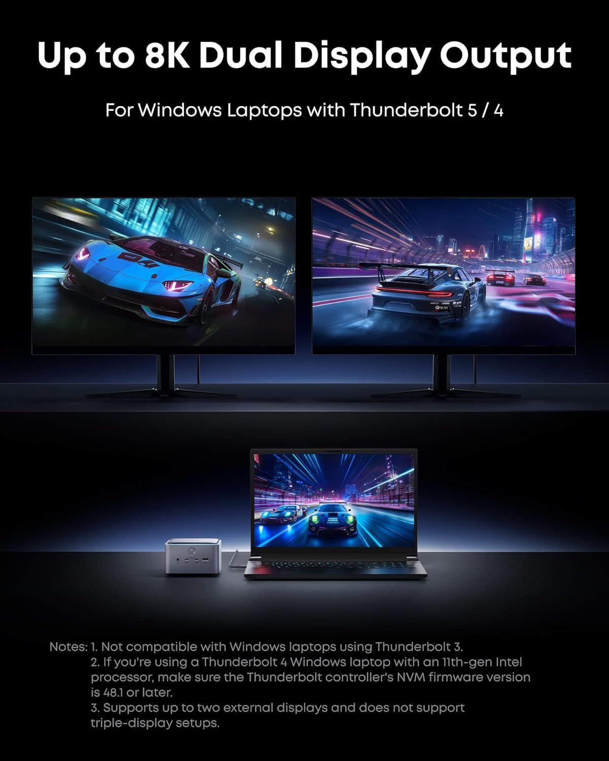 Demonstrates the product's capability to support dual external monitors with up to 8K resolution for Windows laptops with Thunderbolt 5/4, showing multiple use scenarios for gaming and productivity.…