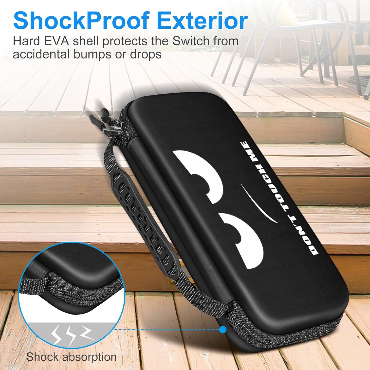 Highlights the protective hard EVA shell material and shock absorption feature to reassure shoppers that the case will protect their Switch from accidental bumps or drops. Communicates the primary…