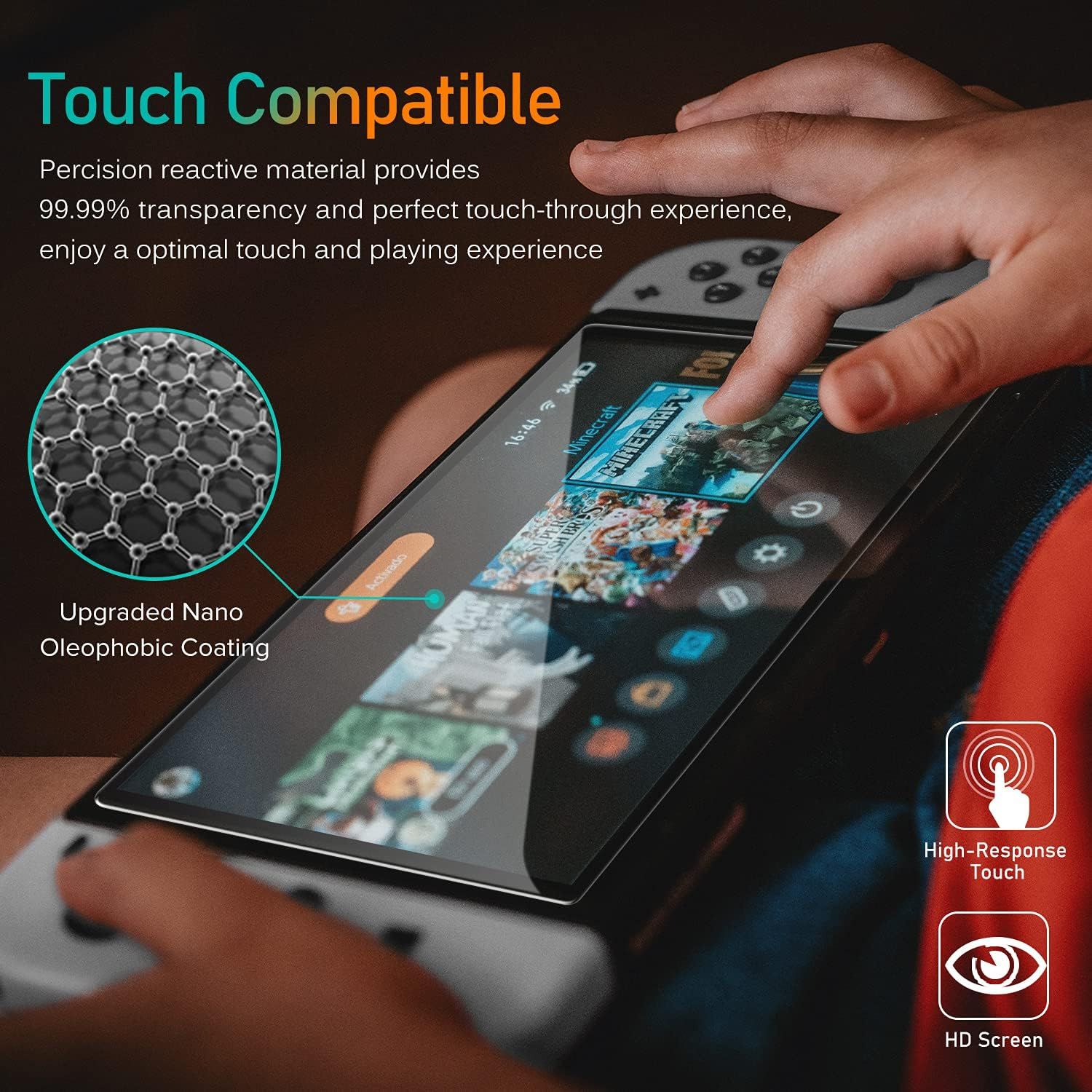 Communicates that the screen protector provides excellent touch sensitivity and transparency (99.99%) for an optimal gaming and touch experience on the device.