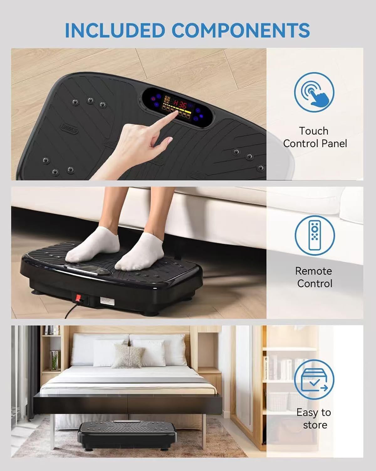 Shows shoppers everything included with the vibration plate purchase—touch control panel, remote control, and emphasizes compact storage—to communicate completeness and convenience. Highlights three…