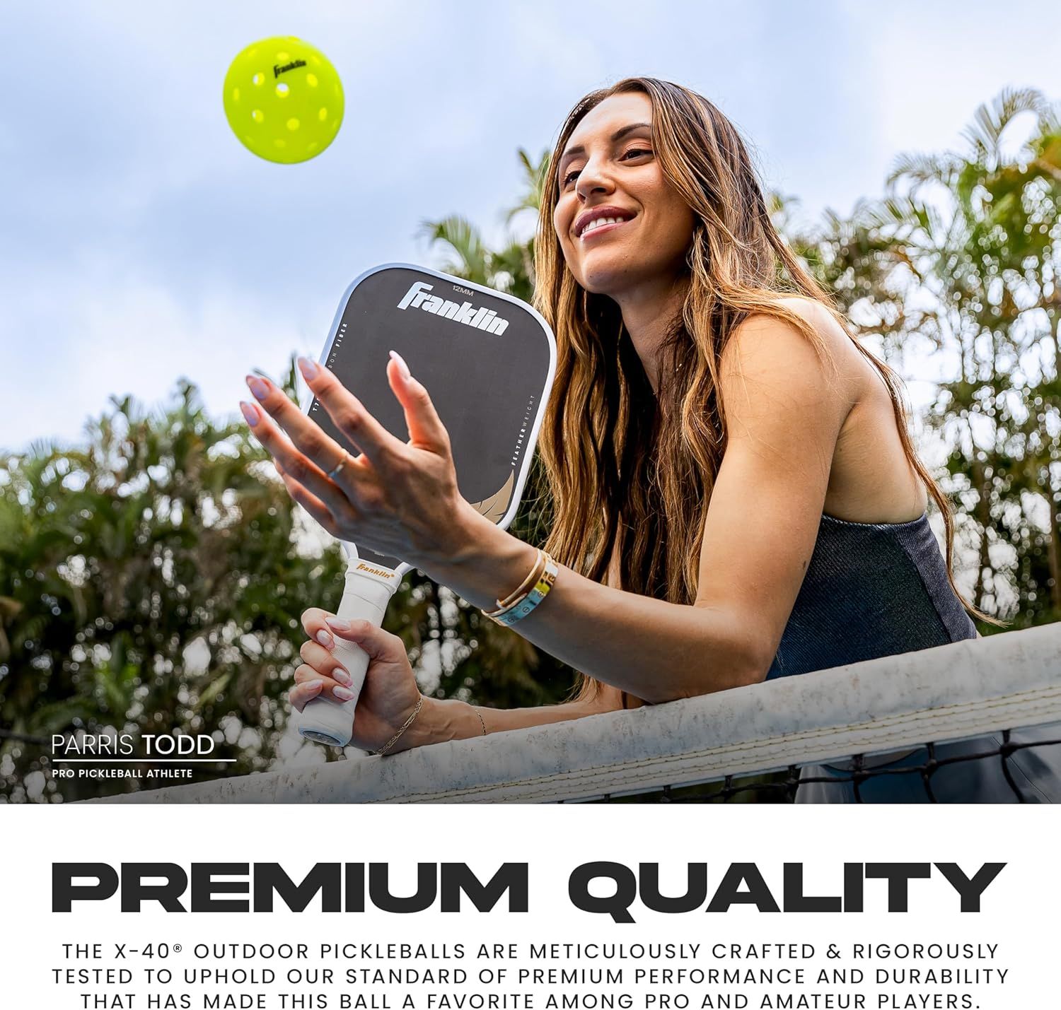Builds credibility and trust by featuring a professional pickleball athlete (Parris Todd) endorsing the product, while emphasizing the premium quality and durability that has made it a favorite…