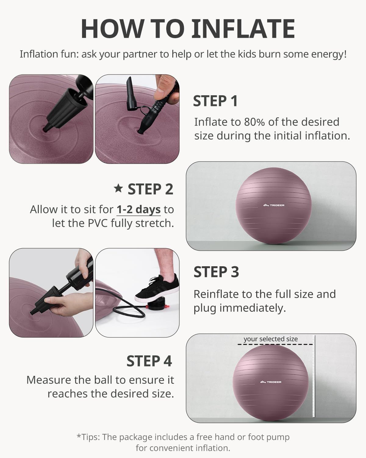 Provides step-by-step instructions on how to properly inflate the exercise ball to ensure it reaches the correct size and allows the PVC material to stretch properly.