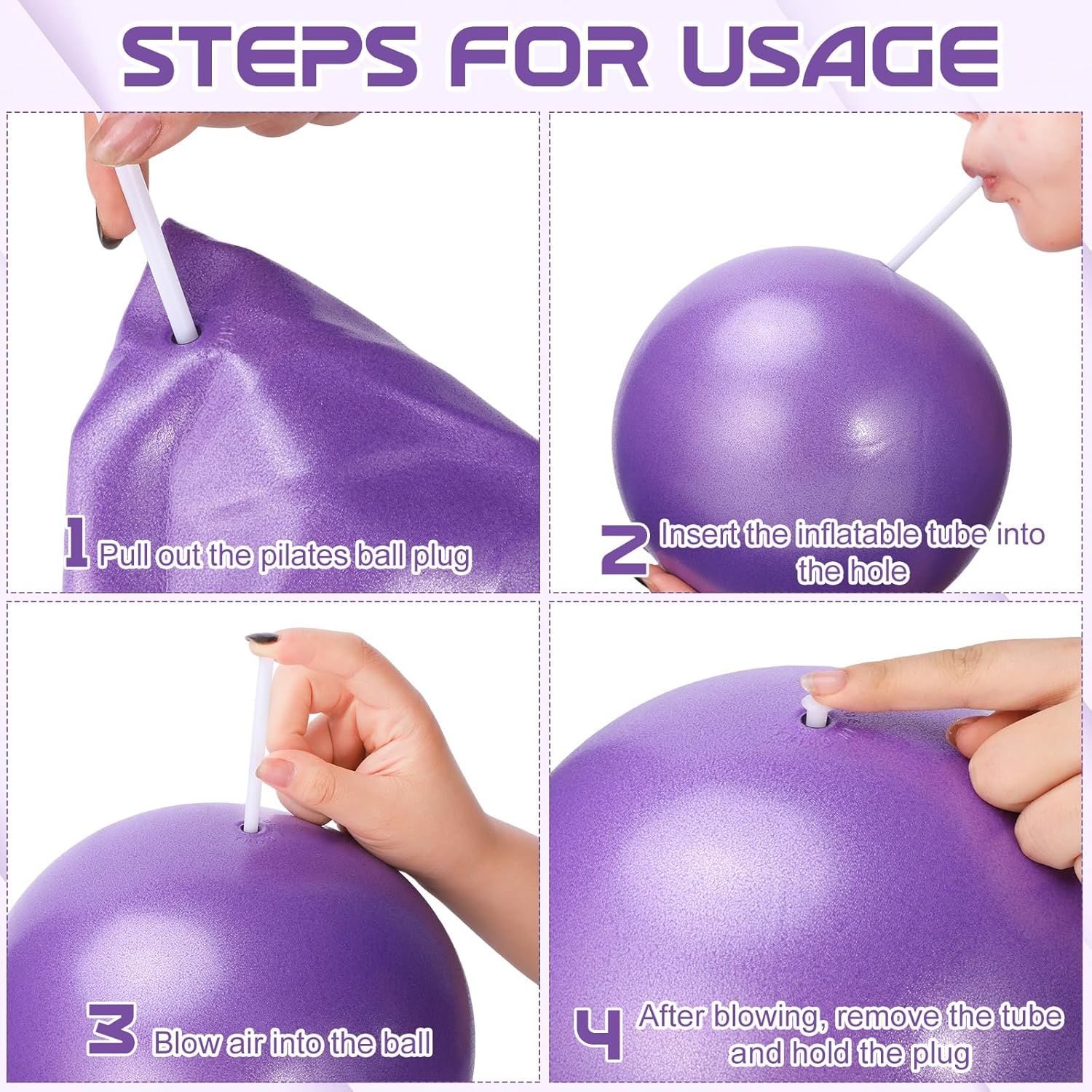 Provides clear step-by-step instructions on how to inflate the exercise/pilates ball, making setup easy and accessible for customers.