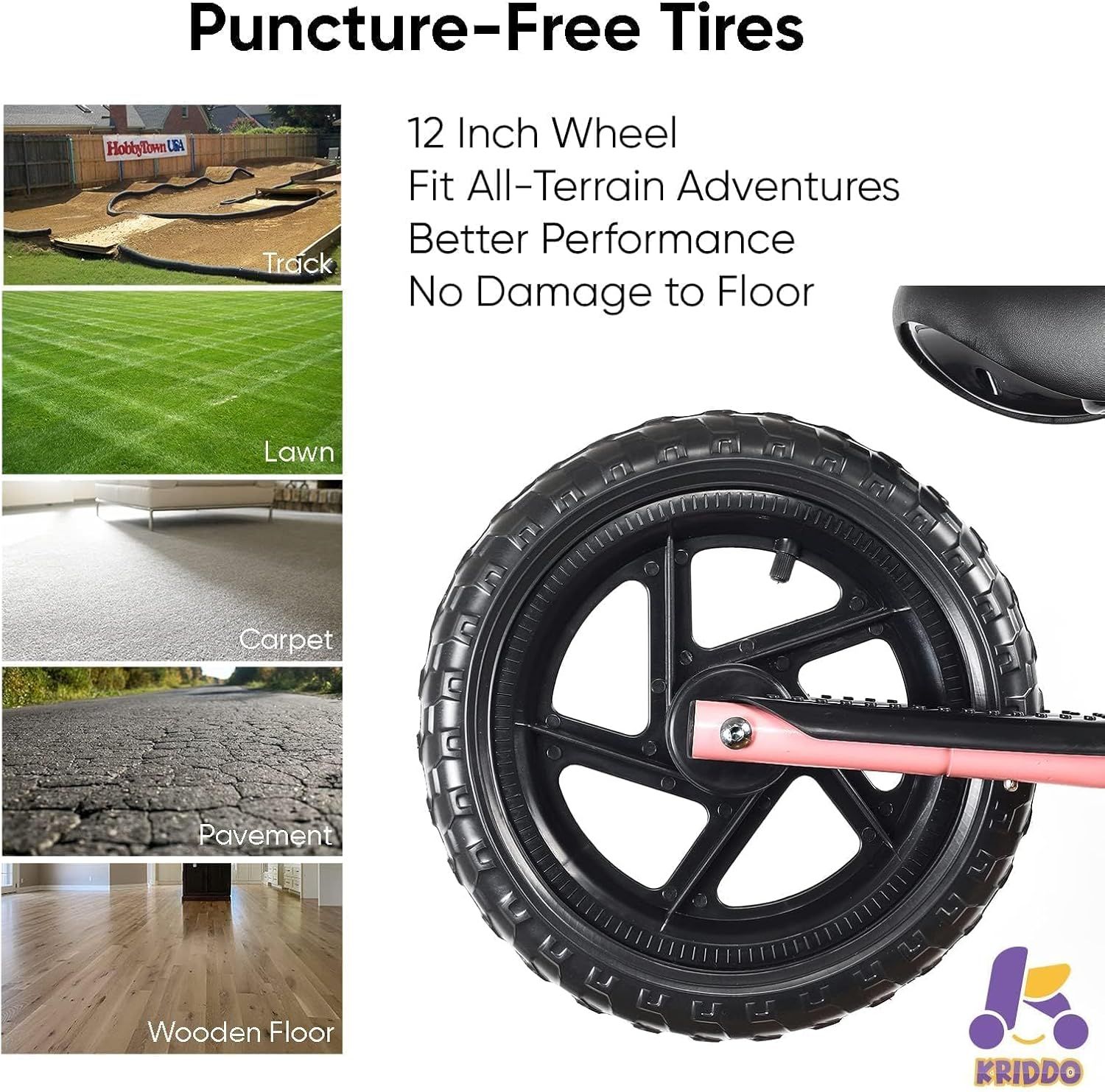 Demonstrates the versatility of the puncture-free tires by showing they work across multiple surfaces (track, lawn, carpet, pavement, wooden floor), reassuring shoppers the product is suitable for…