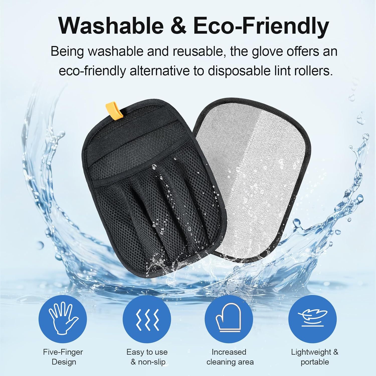 Communicates that the product is environmentally responsible by being washable and reusable, offering a sustainable alternative to disposable lint rollers. Showcases multiple distinct product…